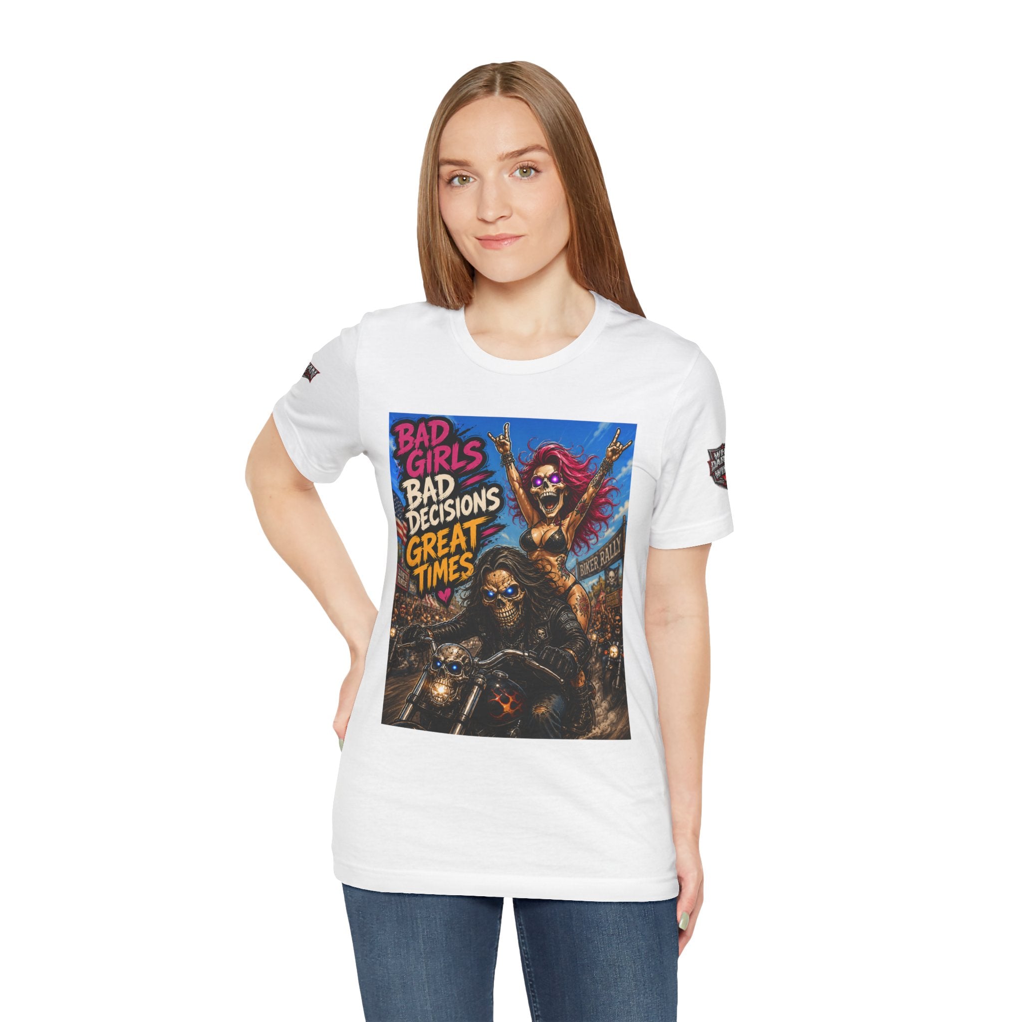 Bad Girls Bad Decisions Great Times Tee - Biker Rock Graphic T-Shirt