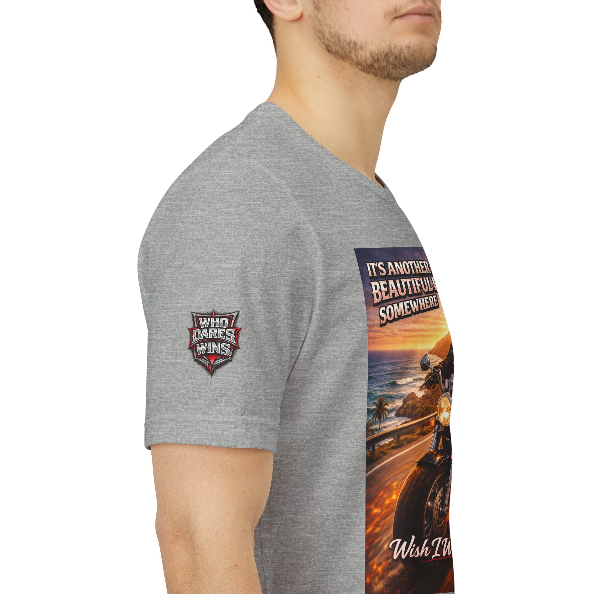 "It's Another Beautiful Day Somewhere / Wish I Was There" Biker Shirt