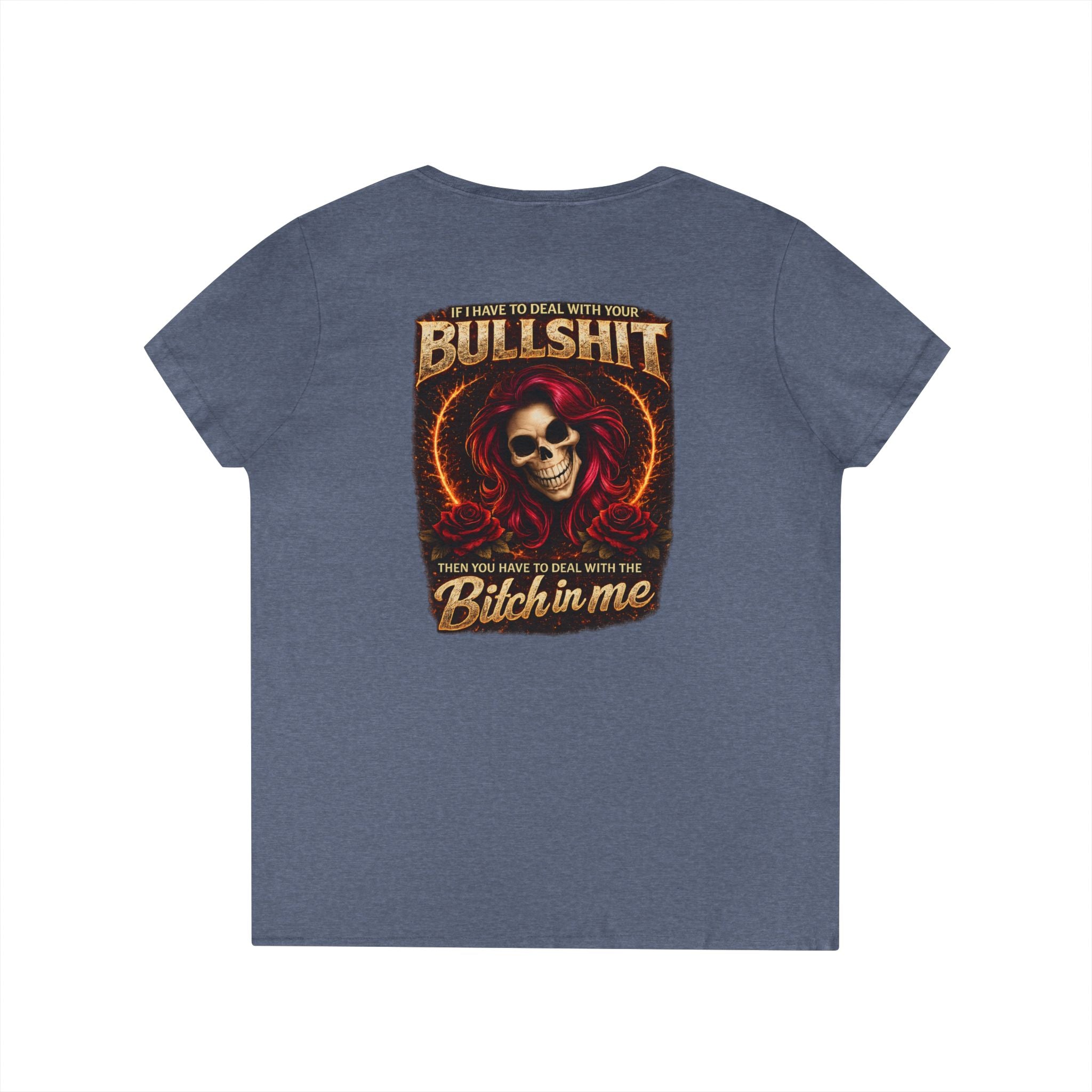 Ladies' V-Neck T-Shirt — 'Bullshit & Bitch in Me' Skull Graphic Tee