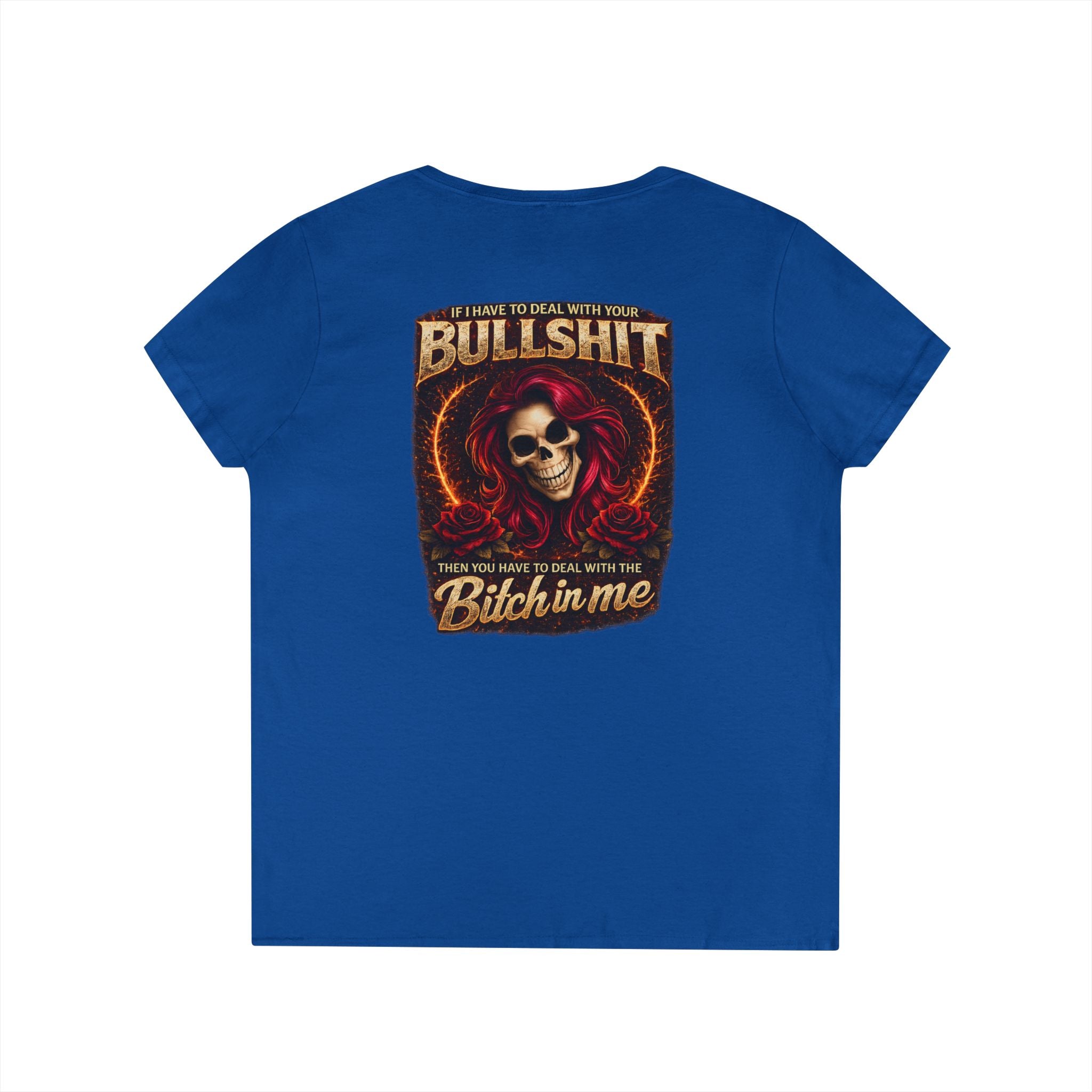 Ladies' V-Neck T-Shirt — 'Bullshit & Bitch in Me' Skull Graphic Tee
