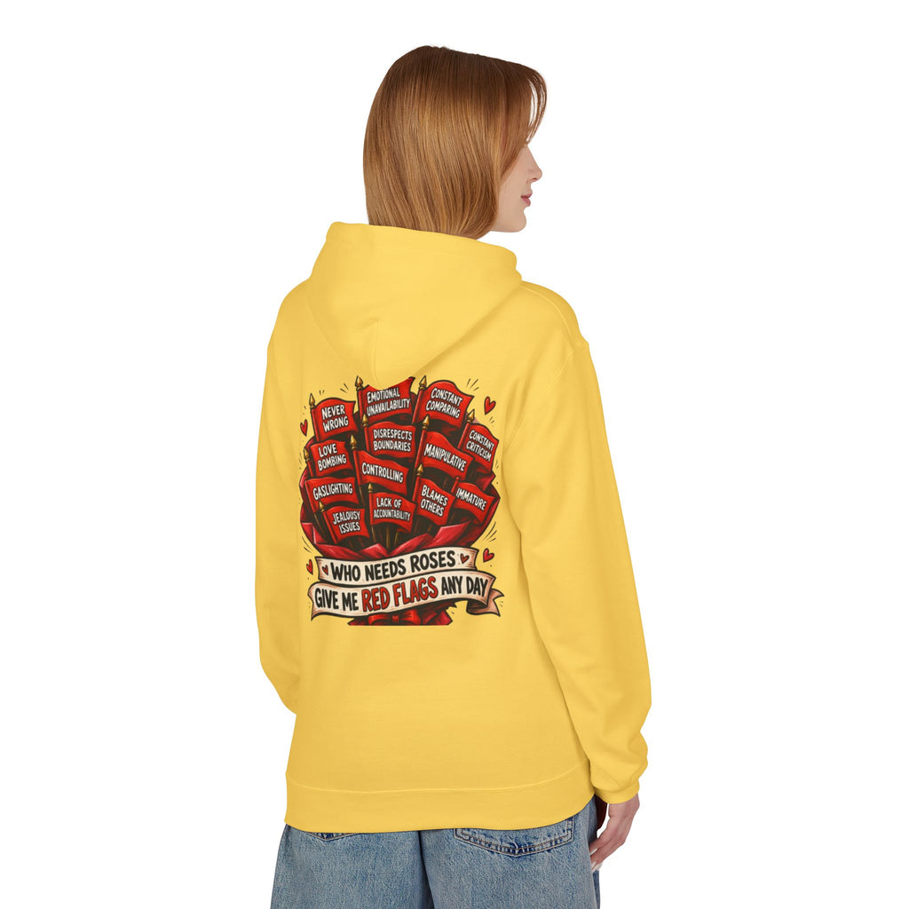 "Who Needs Roses? Give Me Red Flags Any Day" Graphic Pullover — Hoodie
