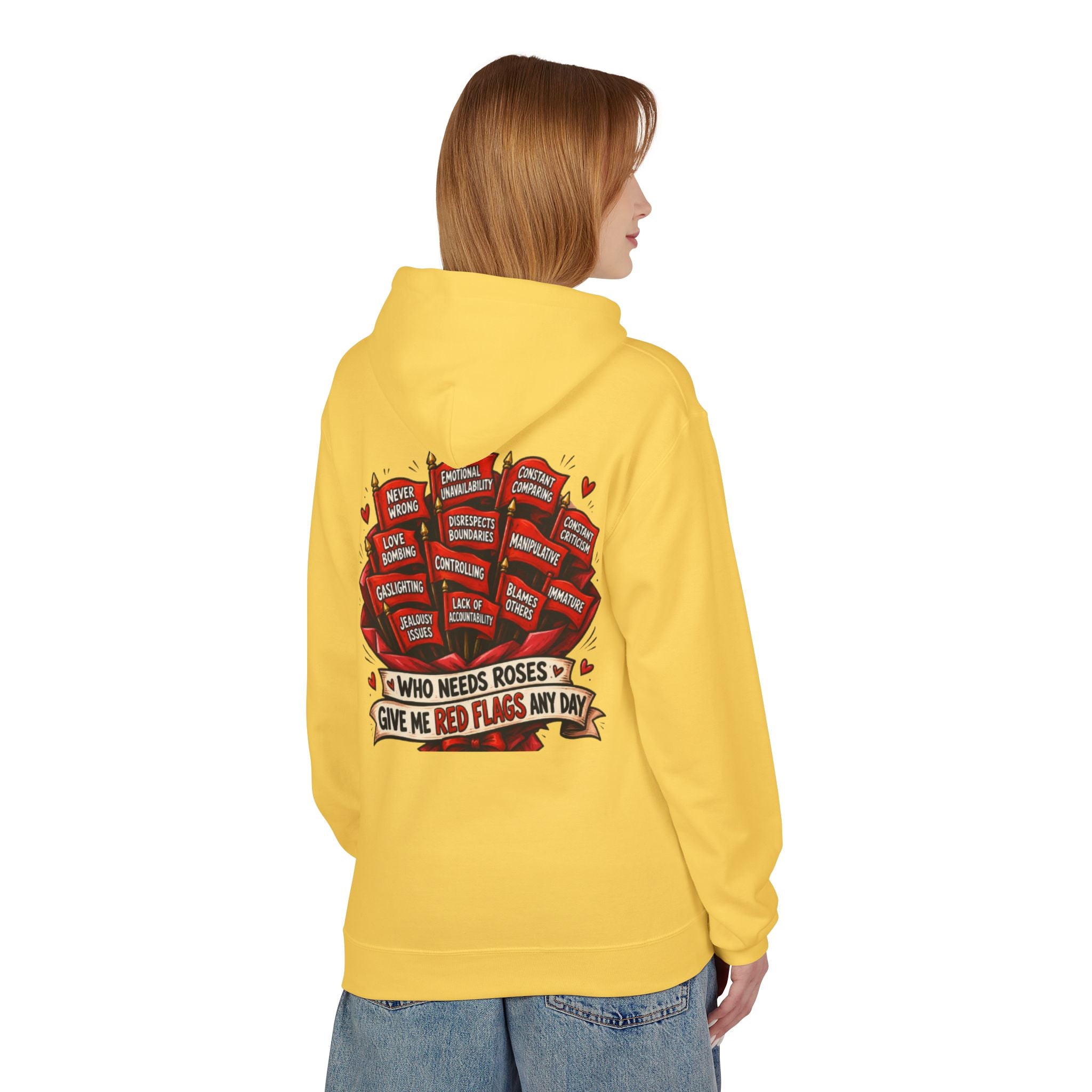 "Who Needs Roses? Give Me Red Flags Any Day" Graphic Pullover — Hoodie