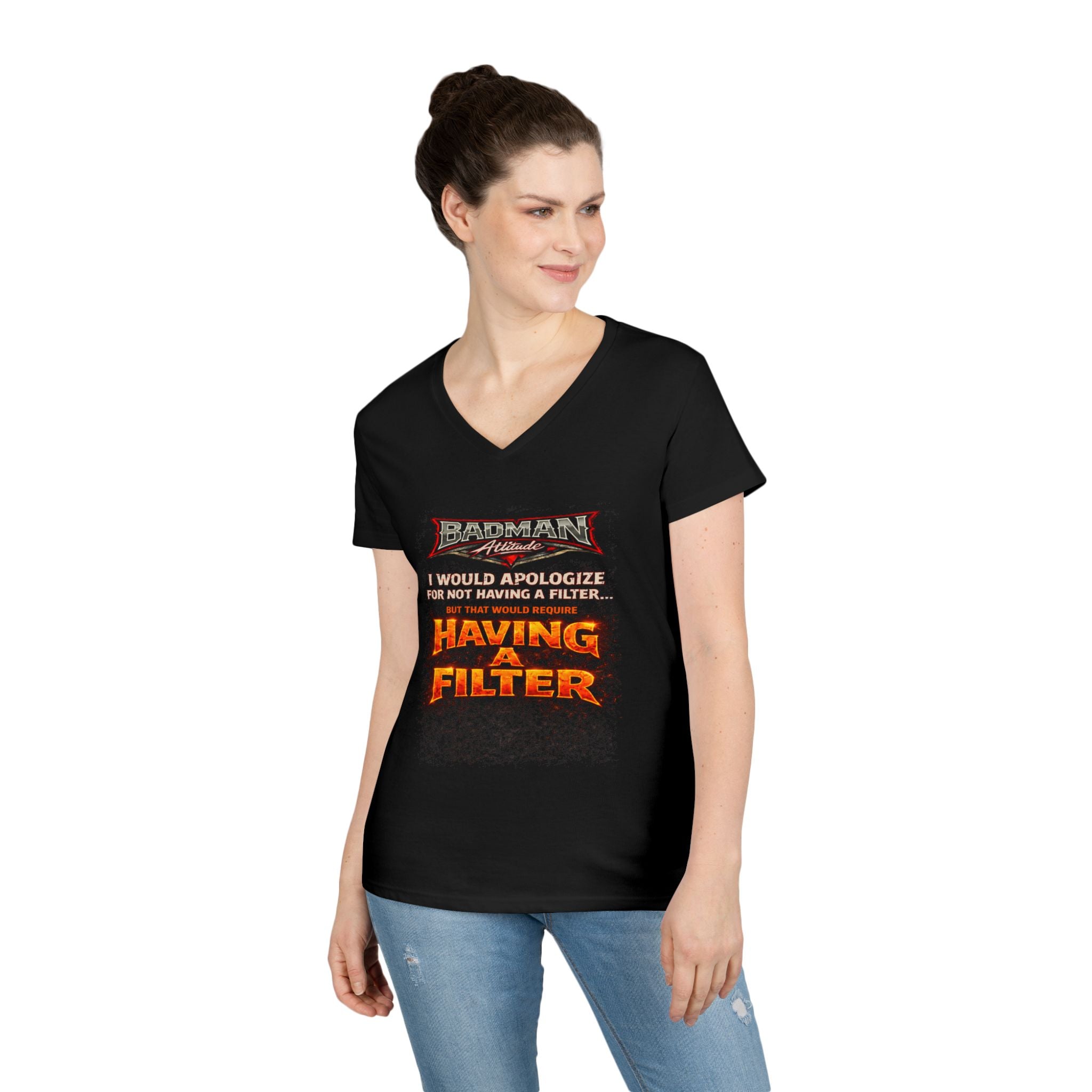 “HAVING A FILTER”-Ladies' V-Neck T-Shirt