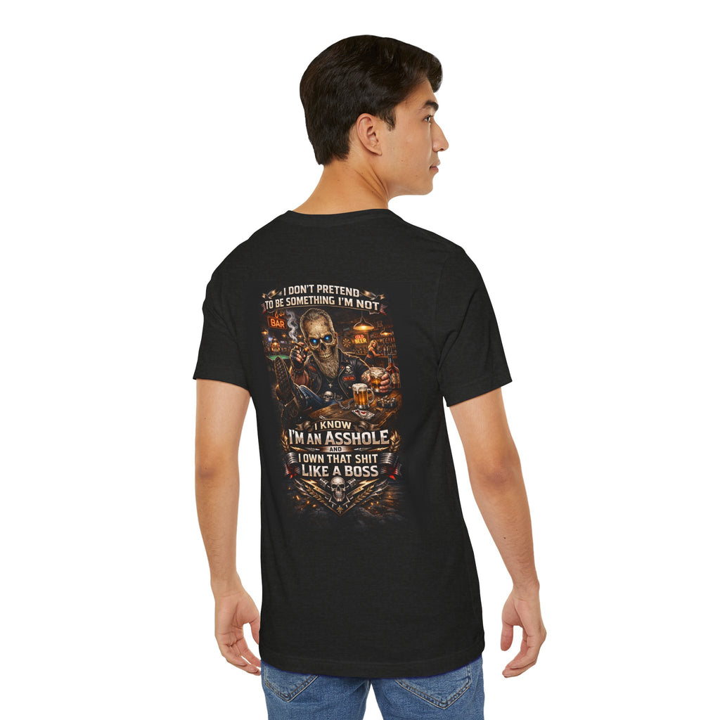 I Don’t Pretend to Be Something I’m Not – Outlaw Tee