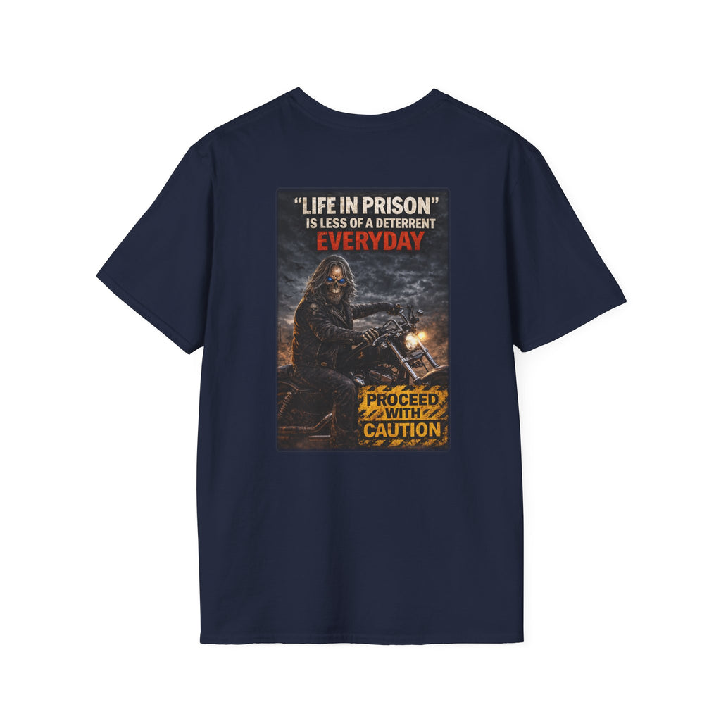 “Life in Prison Is Less of a Deterrent Everyday” Graphic Tee (Badman)