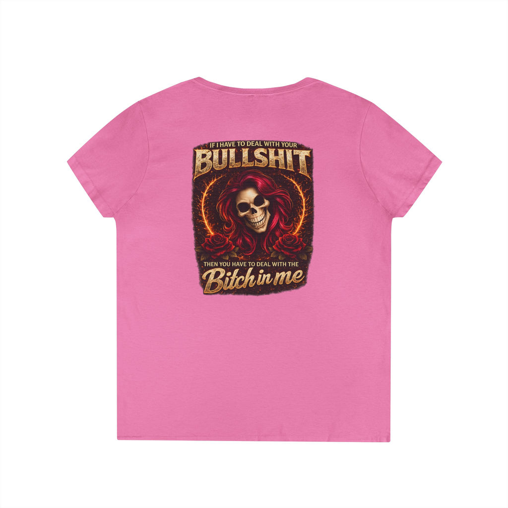 Ladies' V-Neck T-Shirt — 'Bullshit & Bitch in Me' Skull Graphic Tee