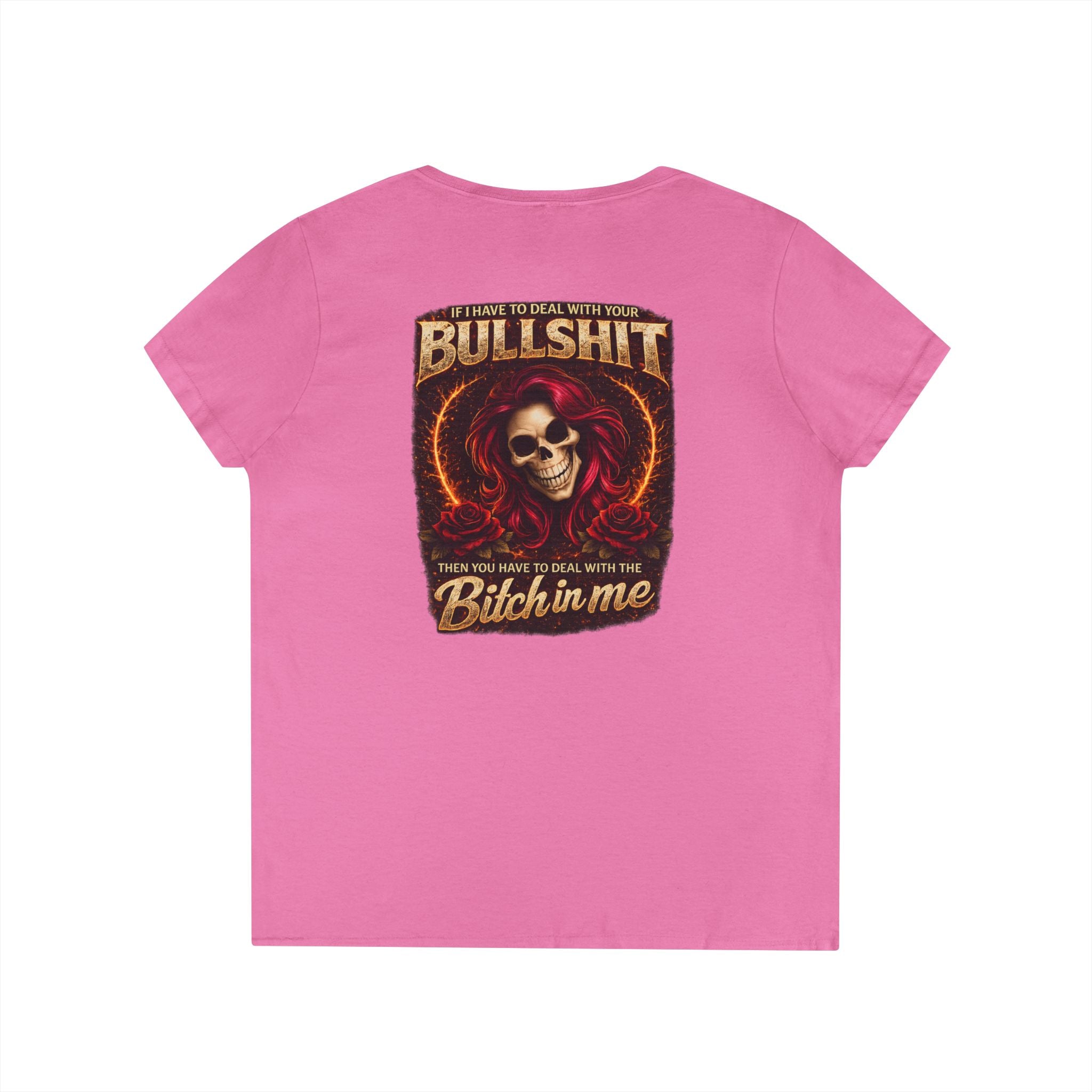 Ladies' V-Neck T-Shirt — 'Bullshit & Bitch in Me' Skull Graphic Tee