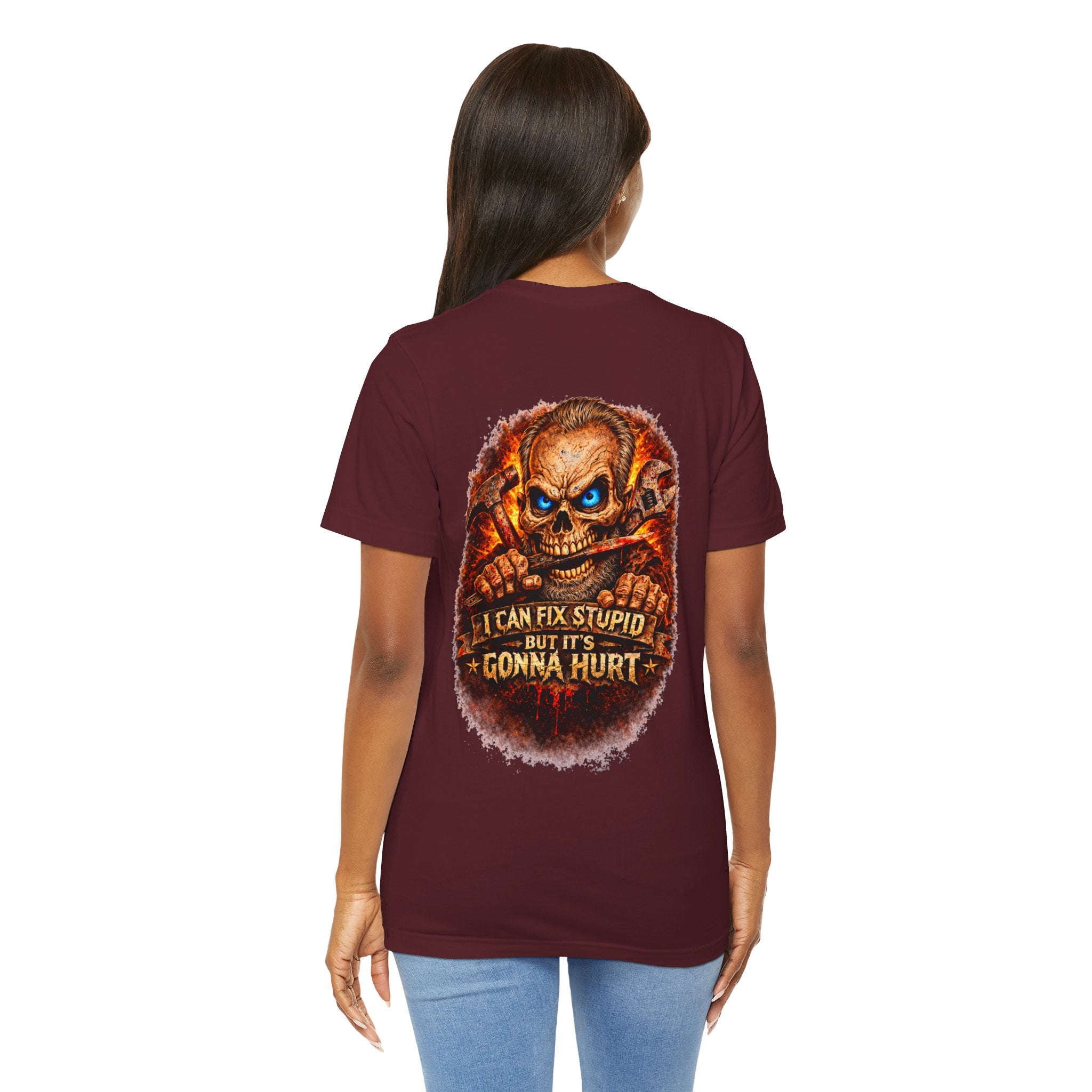 "I Can Fix Stupid But It's Gonna Hurt" Graphic T-Shirt