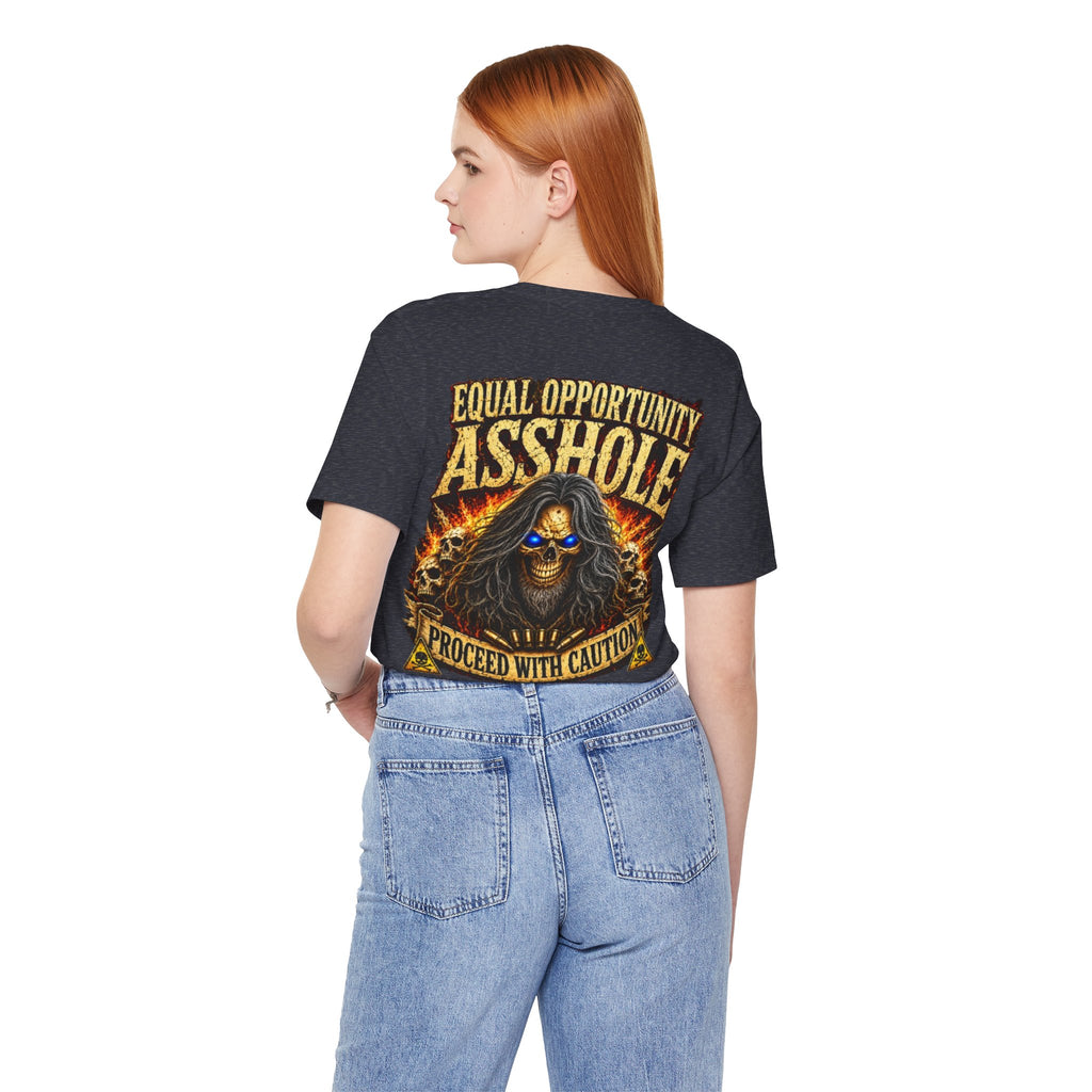 "Equal Opportunity Asshole" Graphic Tee with Skull & Flames (Proceed With Caution)