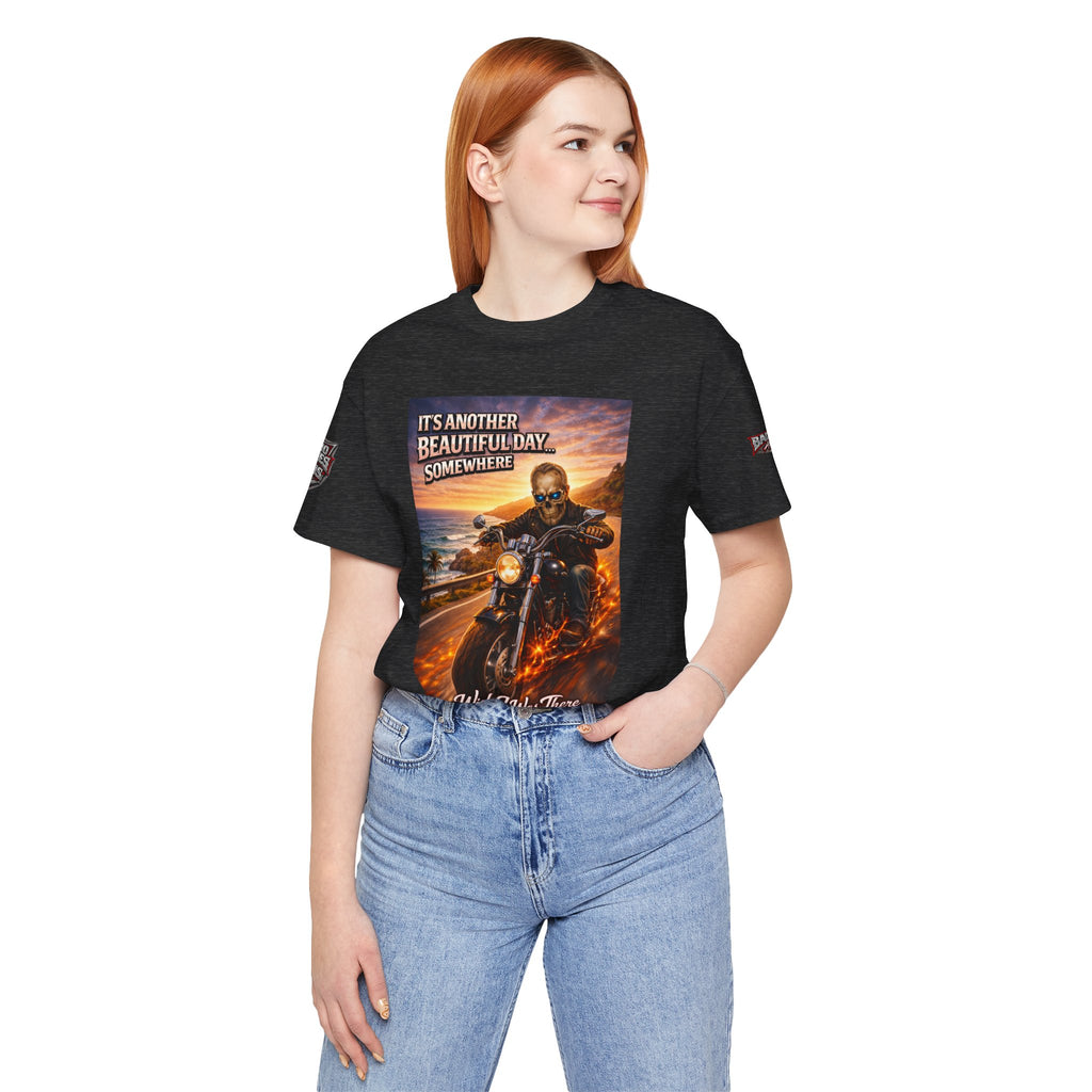 "It's Another Beautiful Day Somewhere / Wish I Was There" Biker Shirt