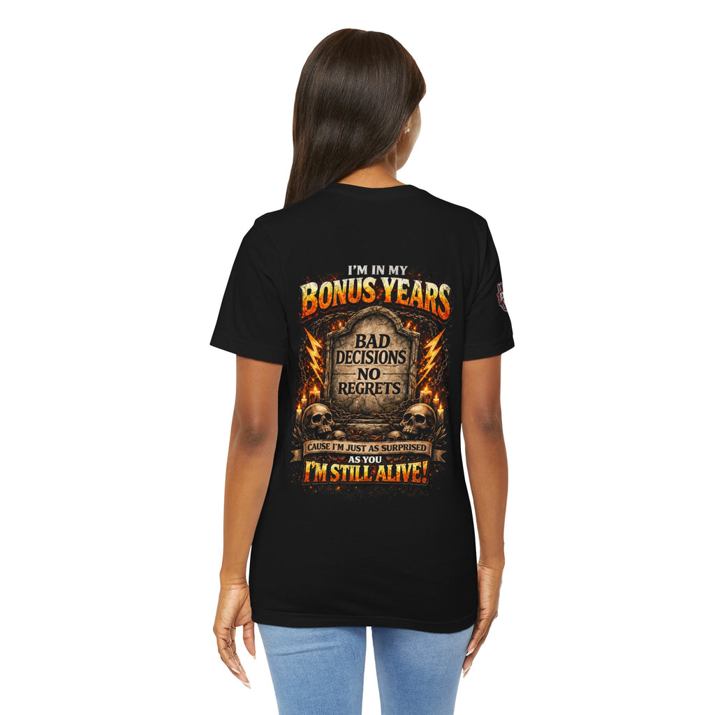 "I'm in My Bonus Years" Graveyard Graphic Tee (Bad Decisions, No Regrets)