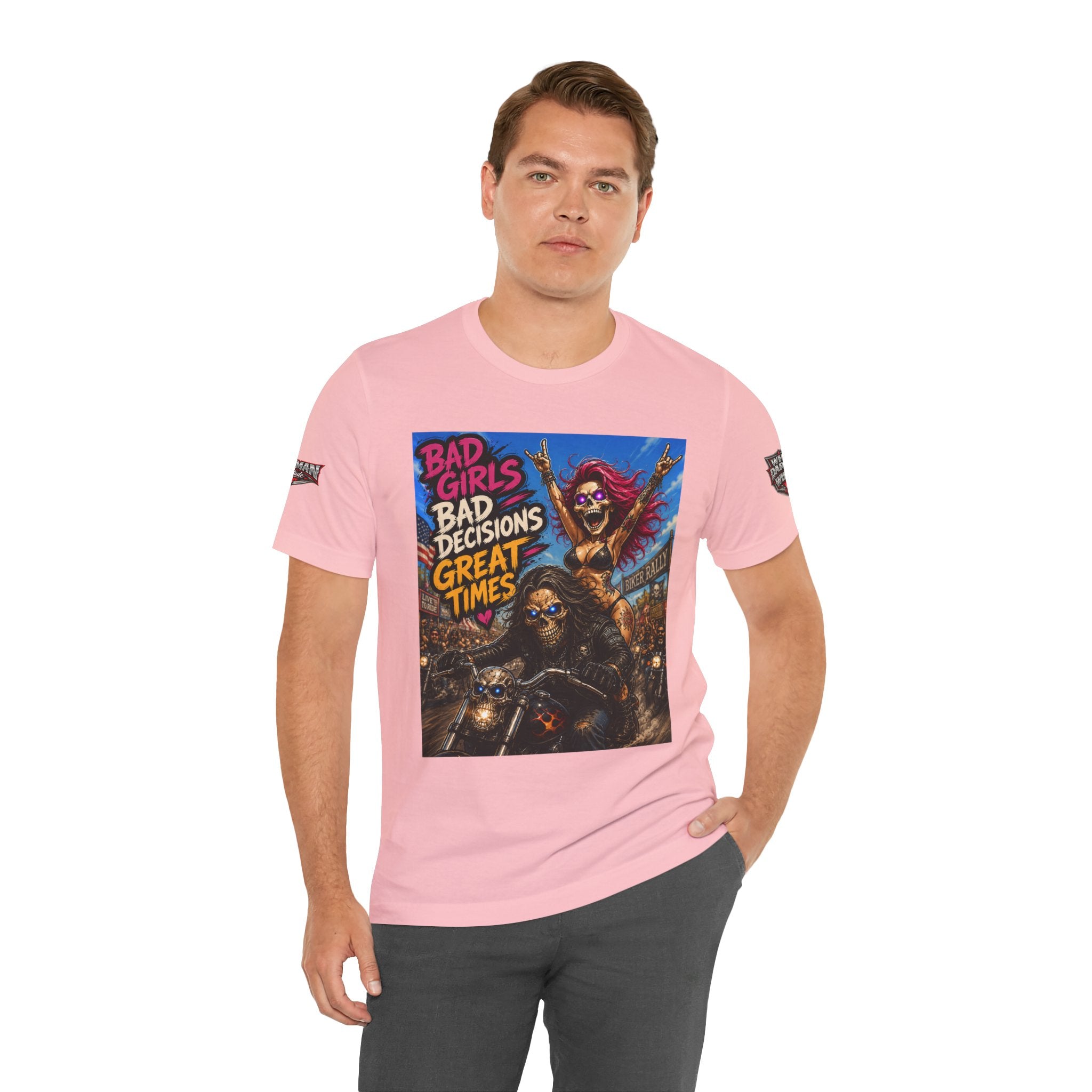 Bad Girls Bad Decisions Great Times Tee - Biker Rock Graphic T-Shirt