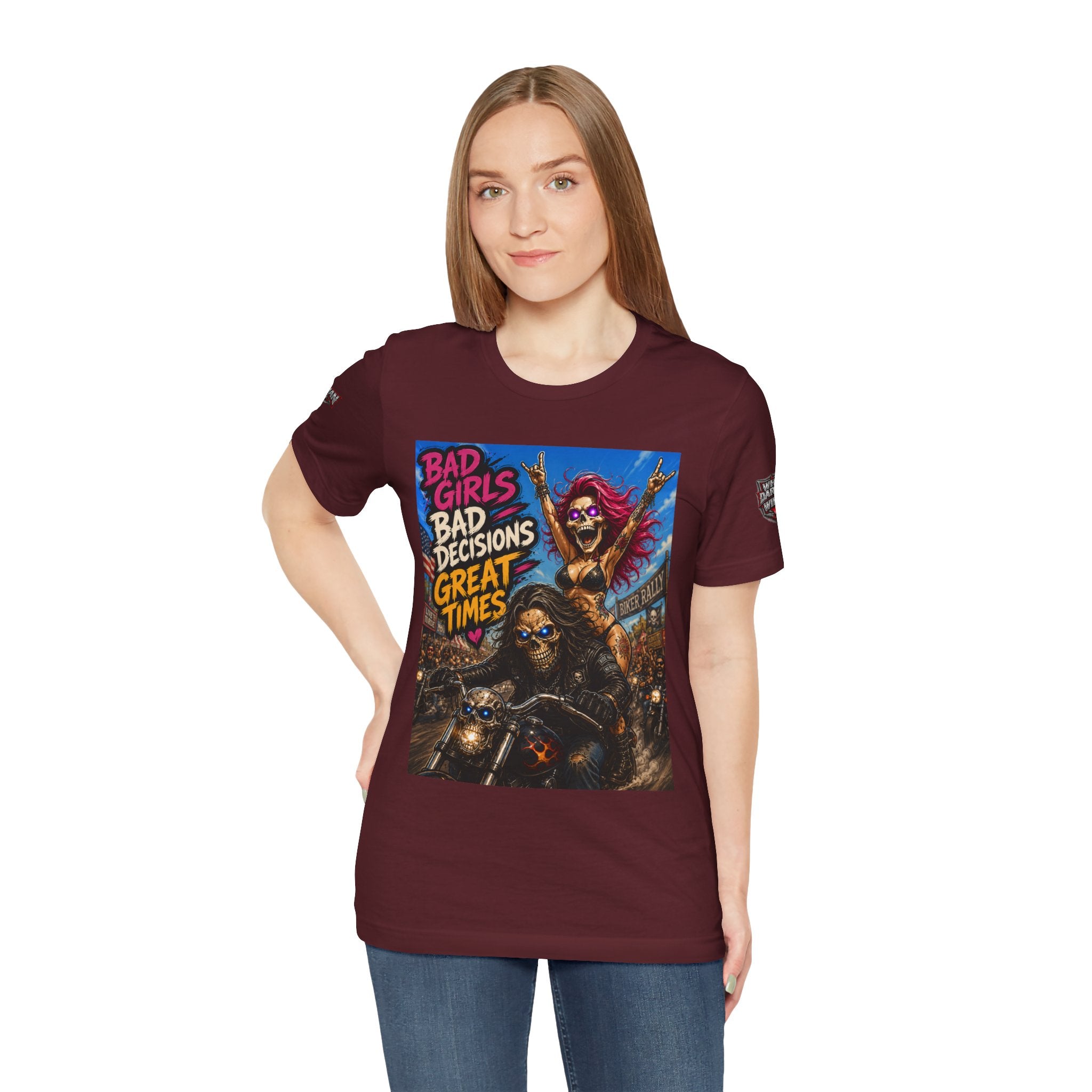 Bad Girls Bad Decisions Great Times Tee - Biker Rock Graphic T-Shirt