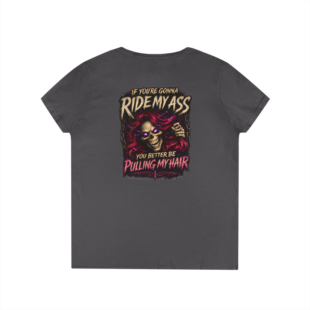 "If You’re Gonna Ride My Ass" Biker Graphic Tee — V-Neck T-Shirt