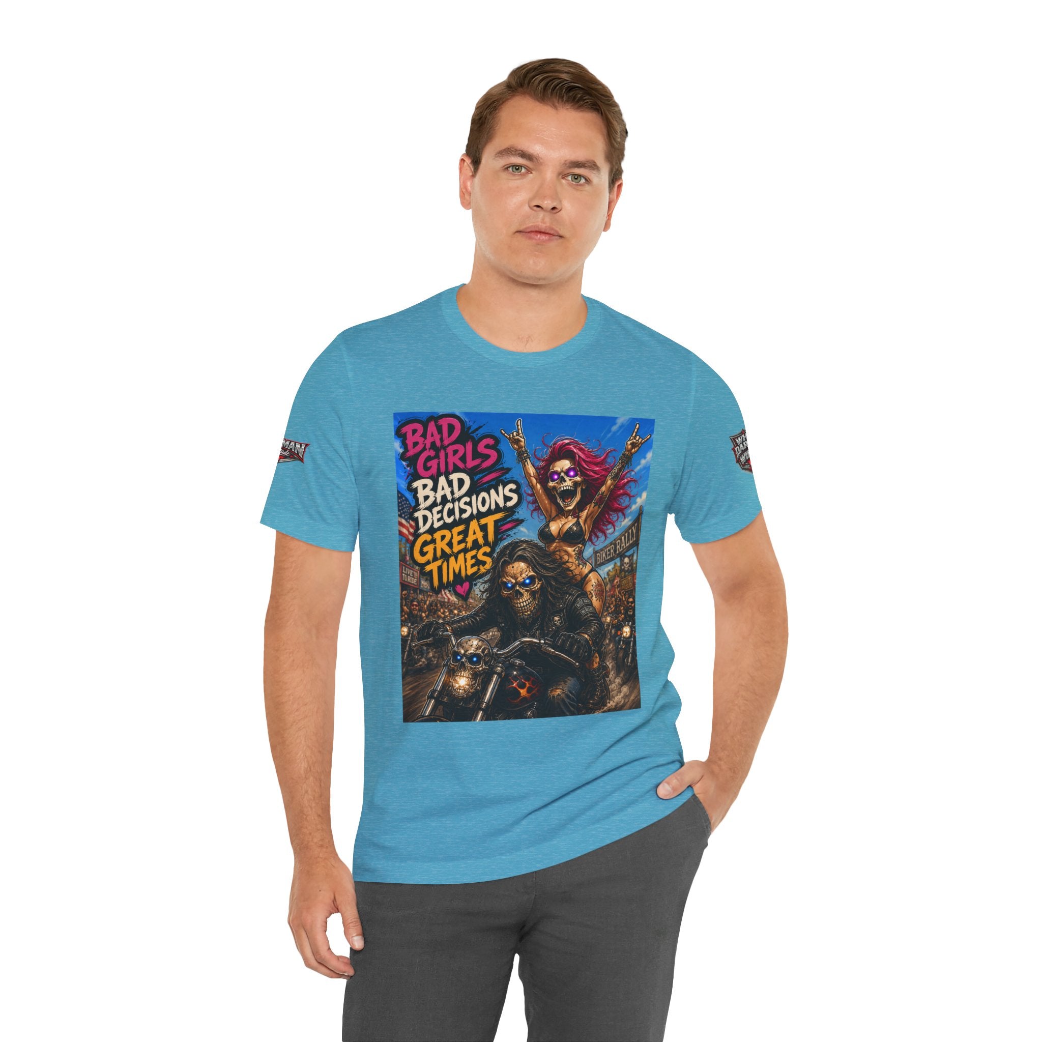 Bad Girls Bad Decisions Great Times Tee - Biker Rock Graphic T-Shirt