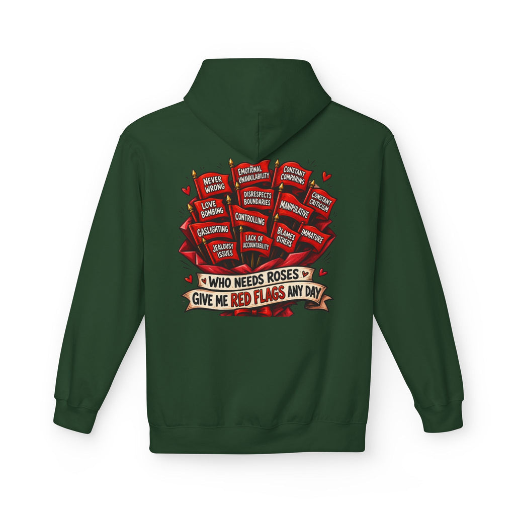"Who Needs Roses? Give Me Red Flags Any Day" Graphic Pullover — Hoodie
