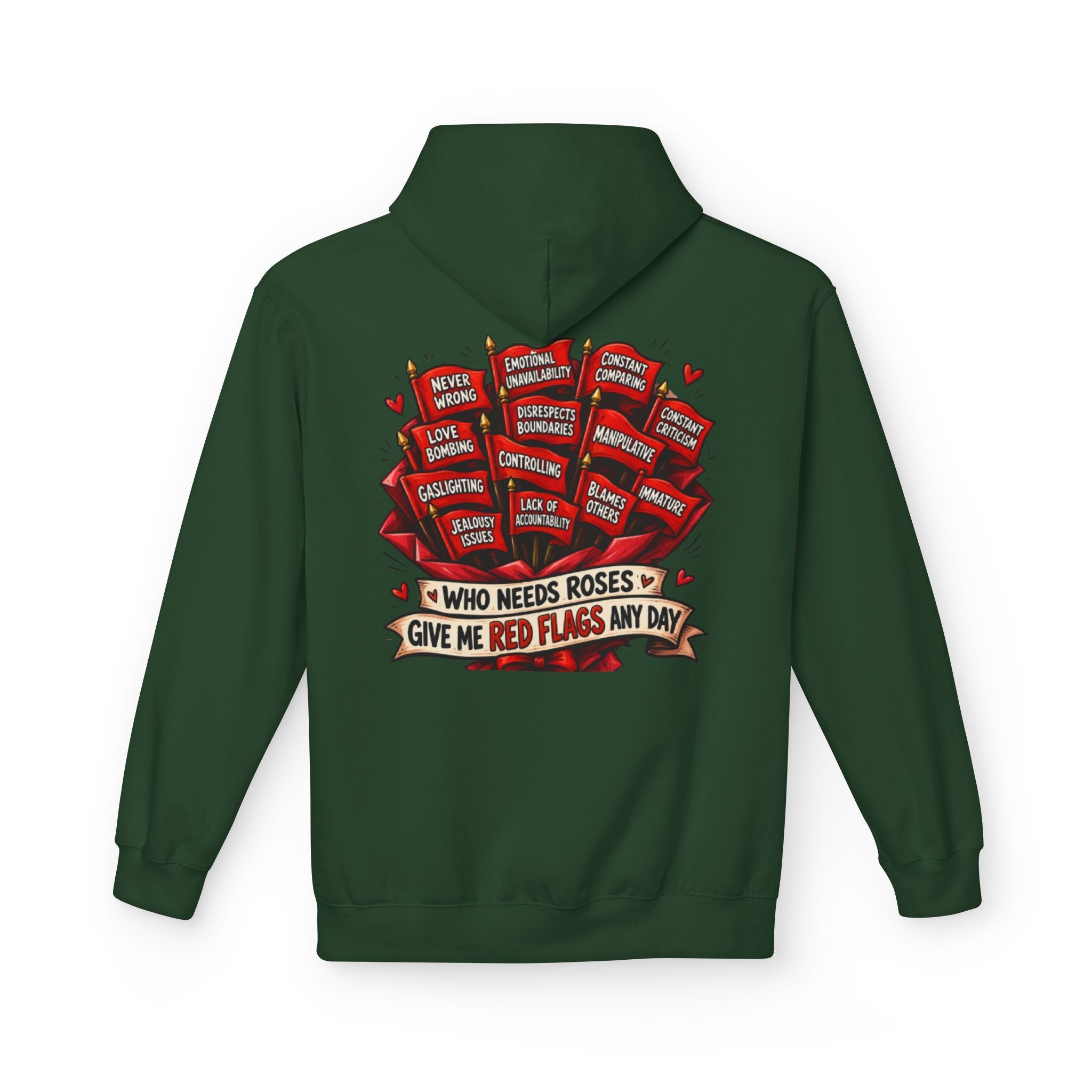 "Who Needs Roses? Give Me Red Flags Any Day" Graphic Pullover — Hoodie