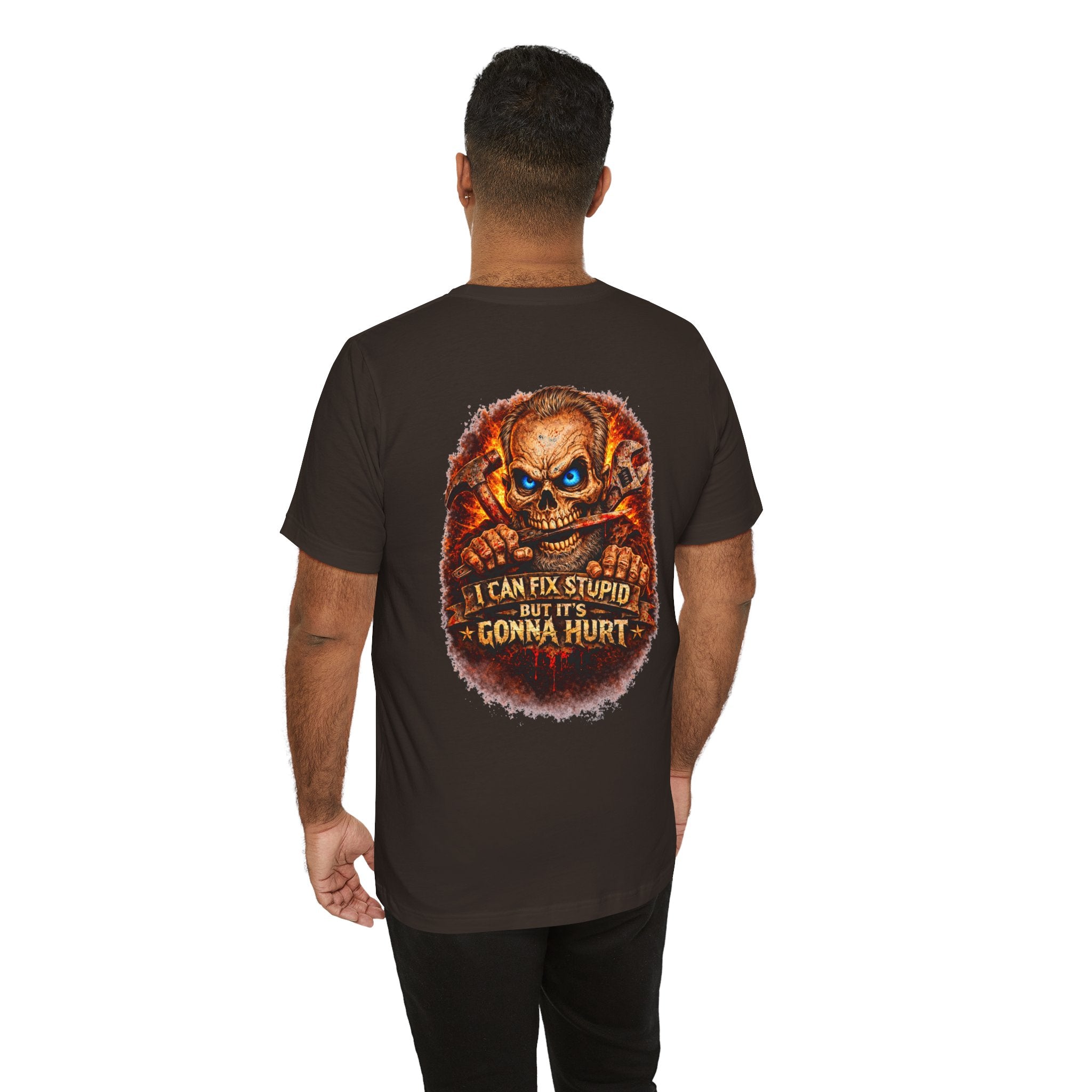 "I Can Fix Stupid But It's Gonna Hurt" Graphic T-Shirt