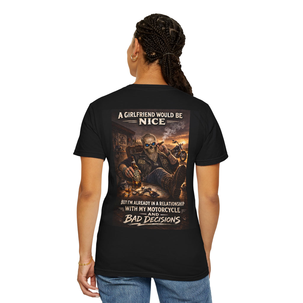 A Girlfriend Would Be Nice | Funny Motorcycle Biker T-Shirt – Front Logo & Back Graphic
