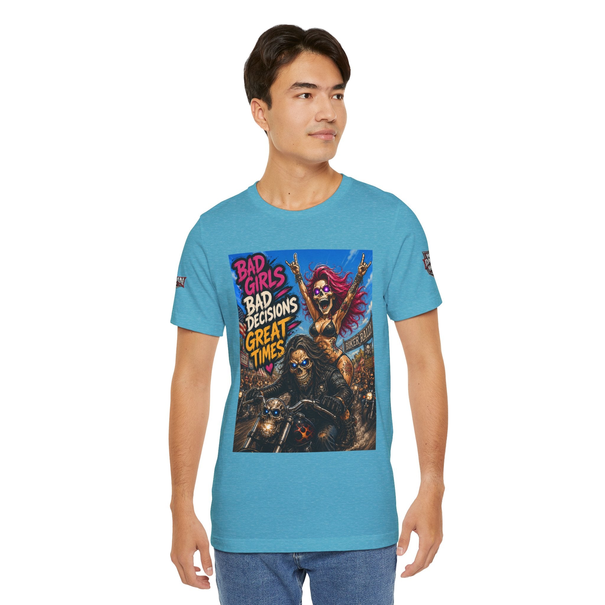 Bad Girls Bad Decisions Great Times Tee - Biker Rock Graphic T-Shirt