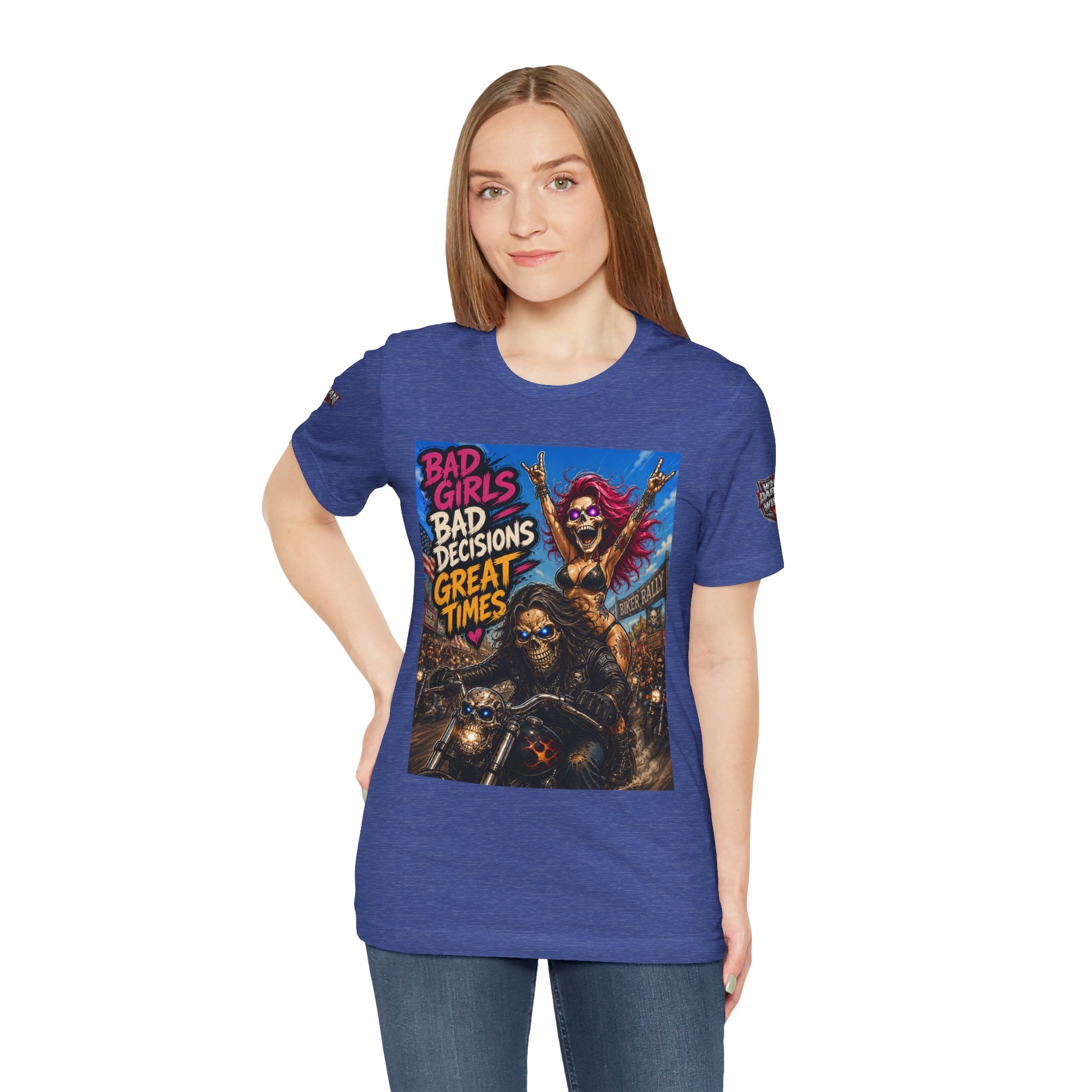 Bad Girls Bad Decisions Great Times Tee - Biker Rock Graphic T-Shirt