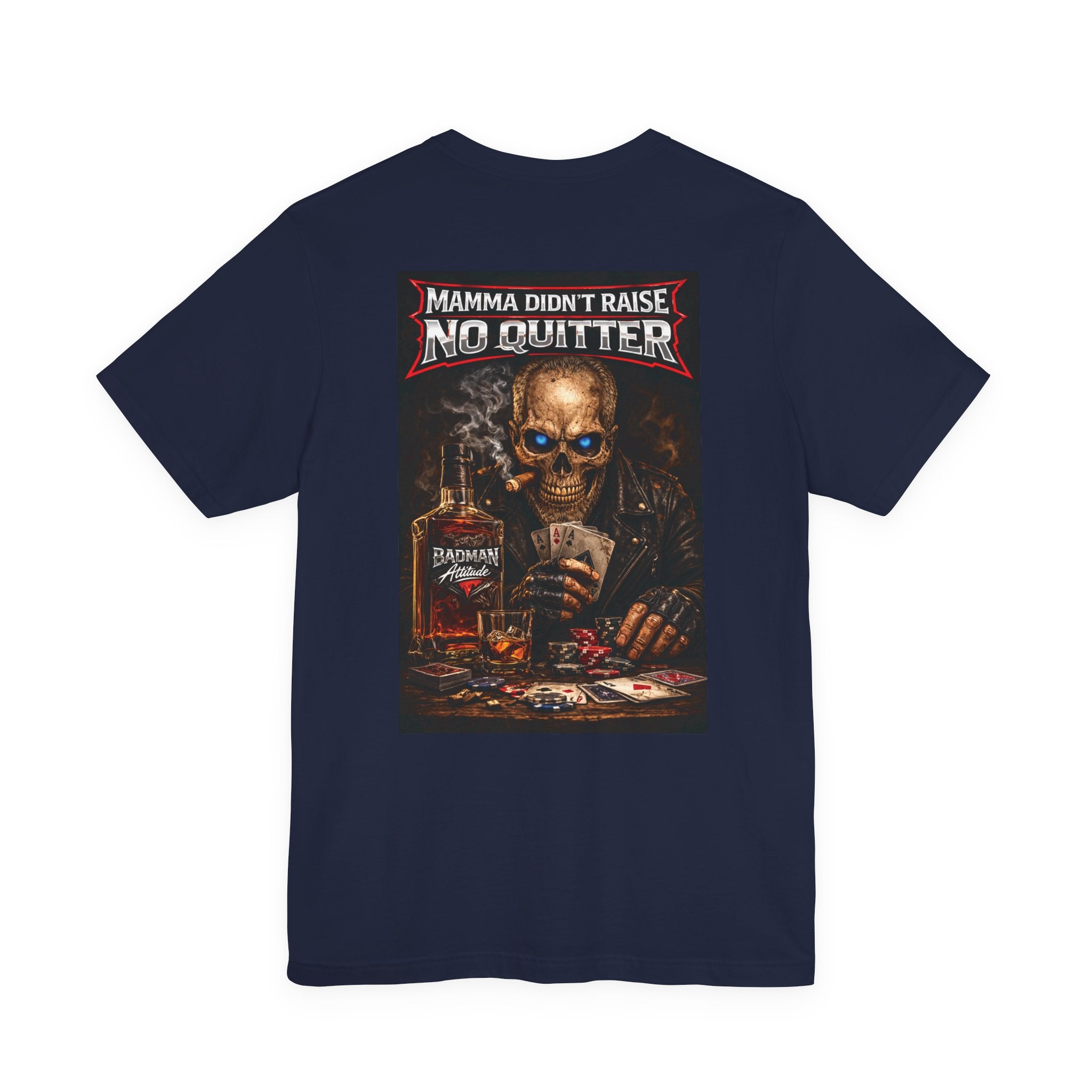 No Quitter Skull Poker T‑Shirt