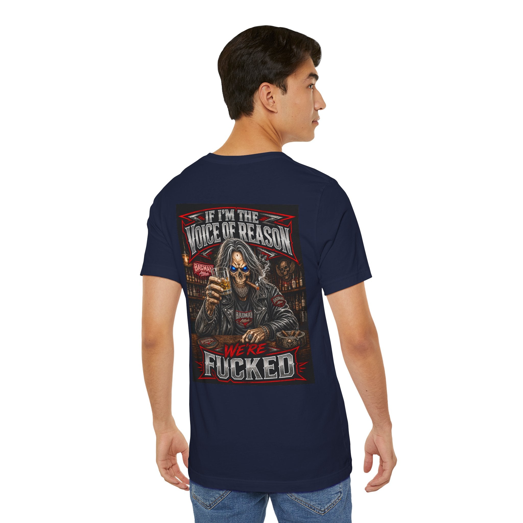 If I’m the Voice of Reason… We’re F*cked Skull Biker Shirt