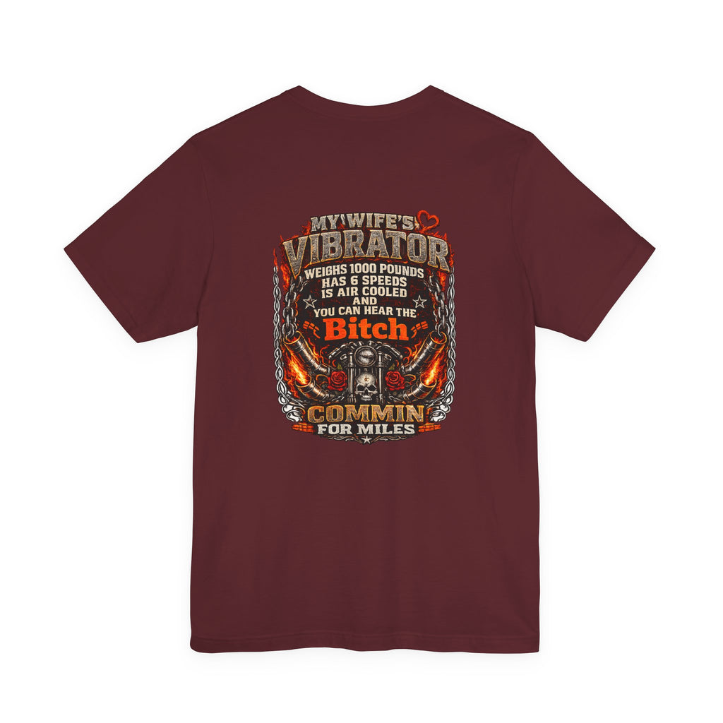 "My Wife's Vibrator" Funny Motorcycle Rider Graphic Tee