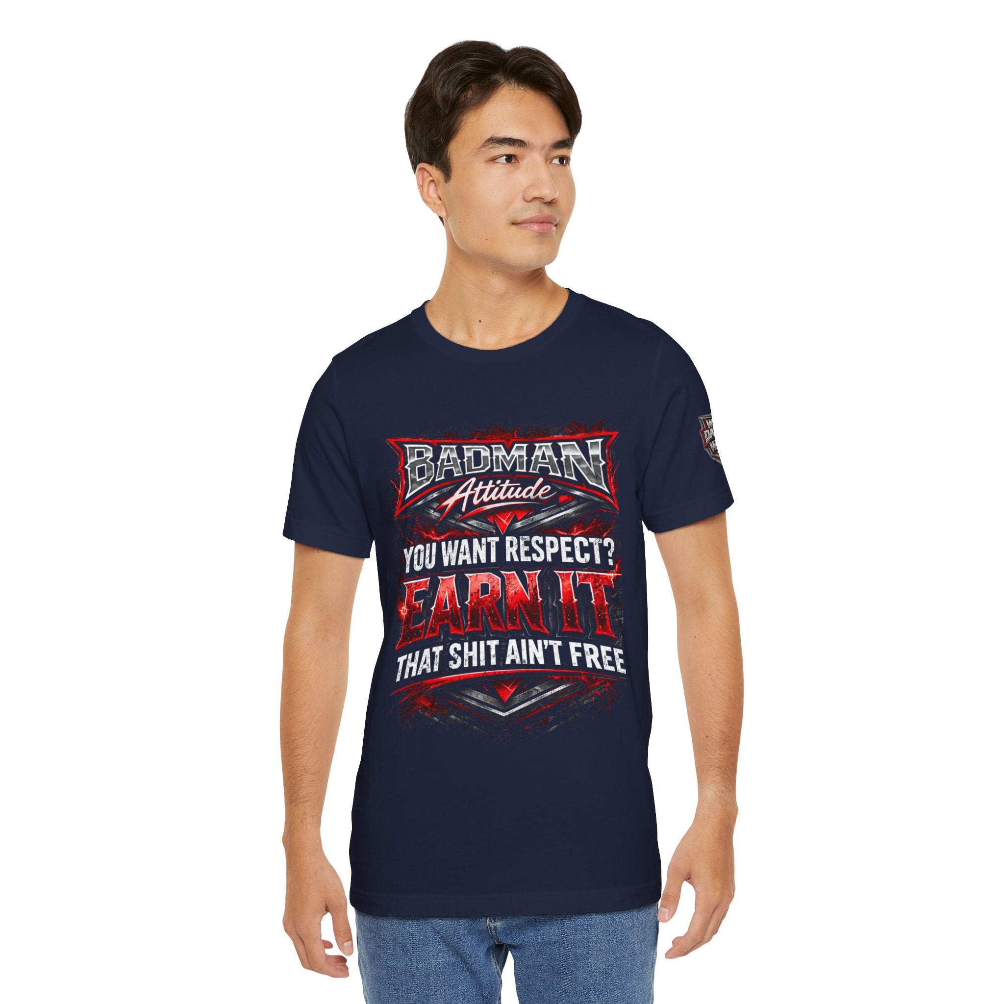 "You Want Respect? Earn It" Graphic T‑Shirt