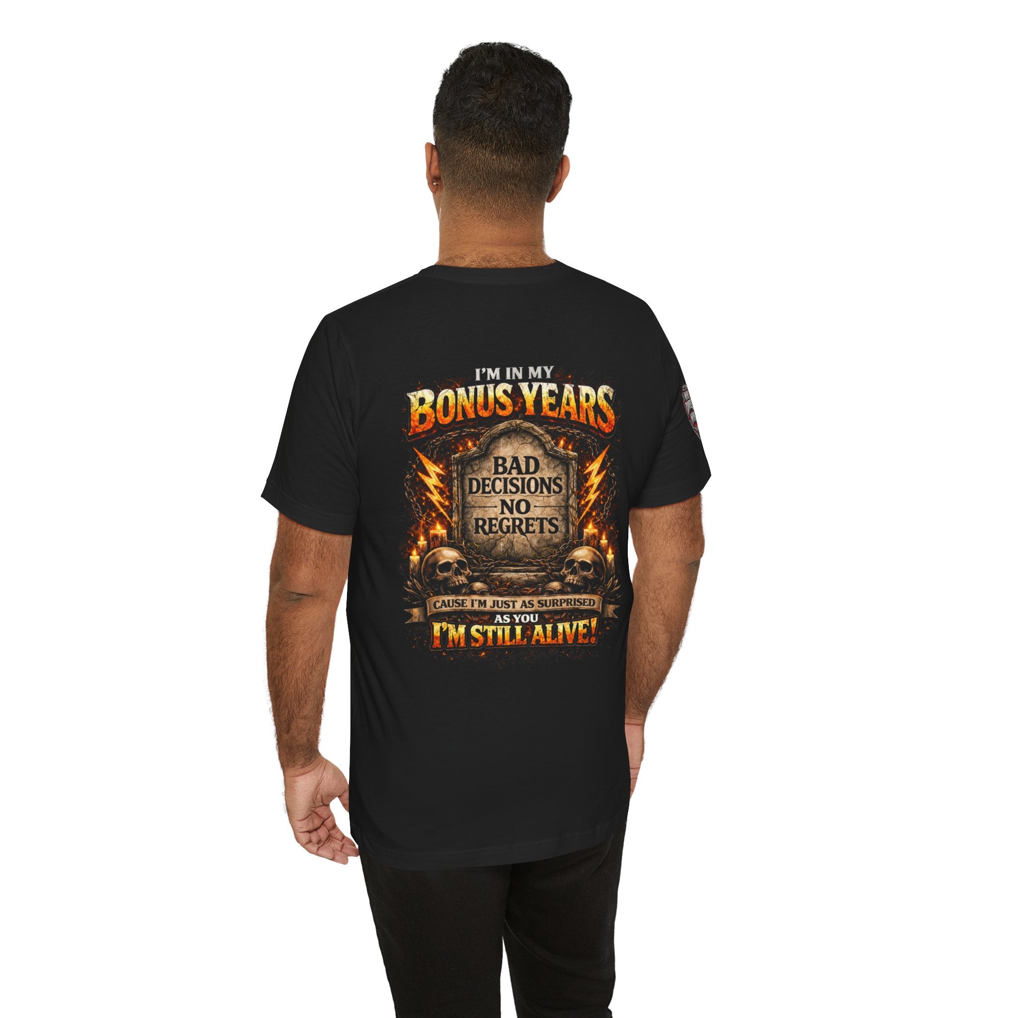 "I'm in My Bonus Years" Graveyard Graphic Tee (Bad Decisions, No Regrets)