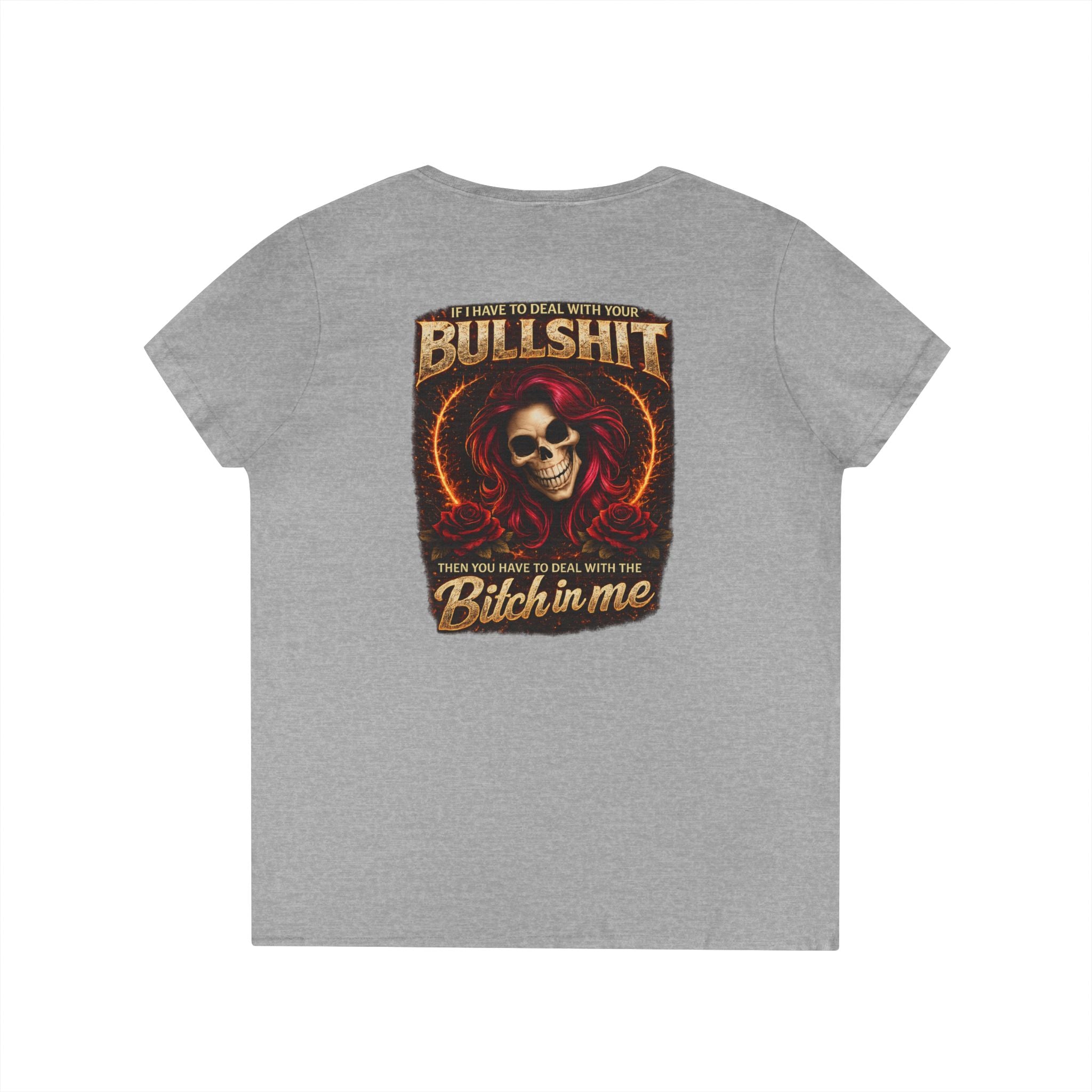 Ladies' V-Neck T-Shirt — 'Bullshit & Bitch in Me' Skull Graphic Tee