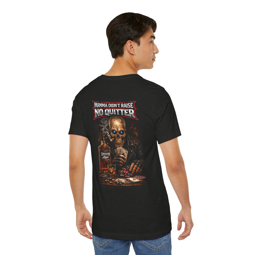 No Quitter Skull Poker T‑Shirt