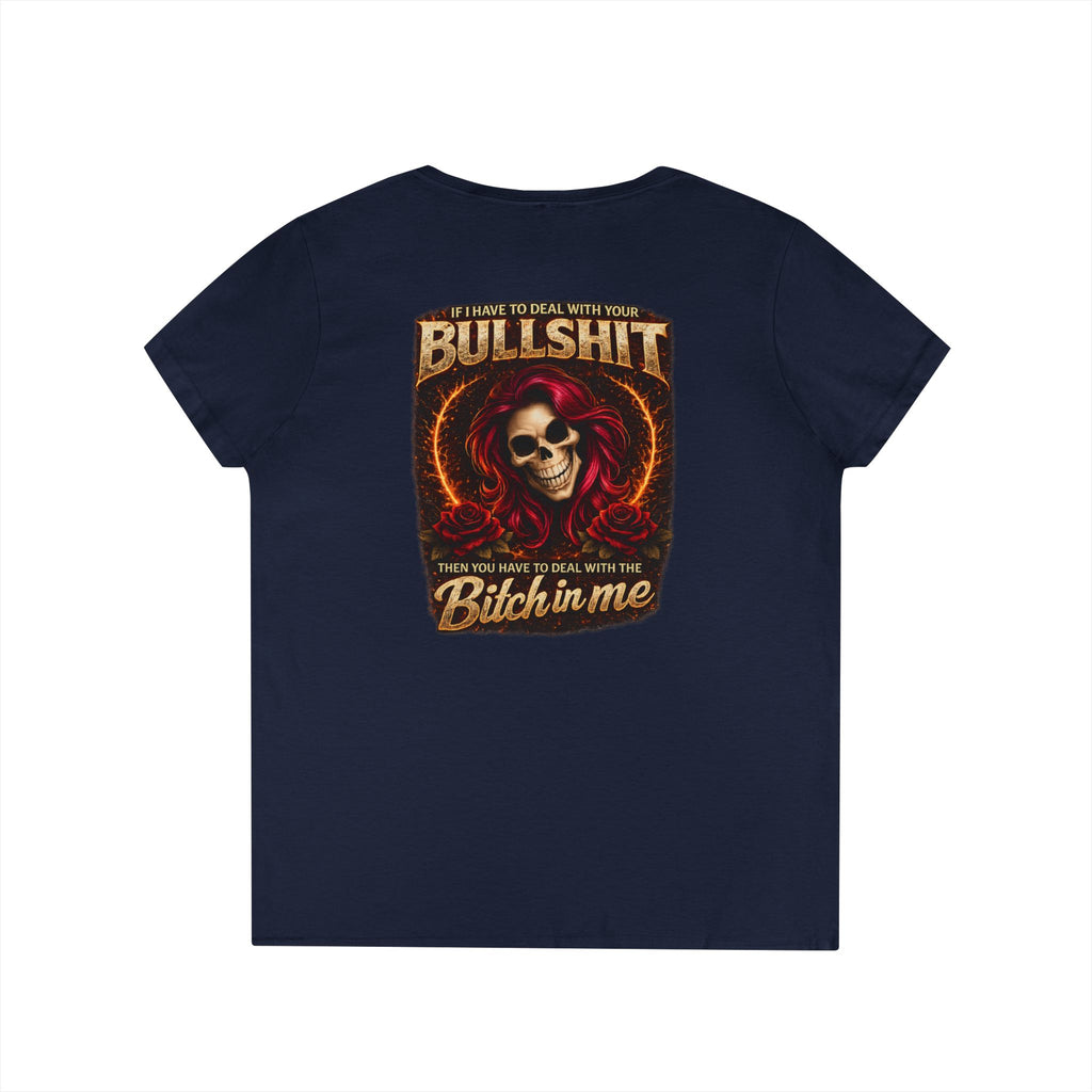 Ladies' V-Neck T-Shirt — 'Bullshit & Bitch in Me' Skull Graphic Tee