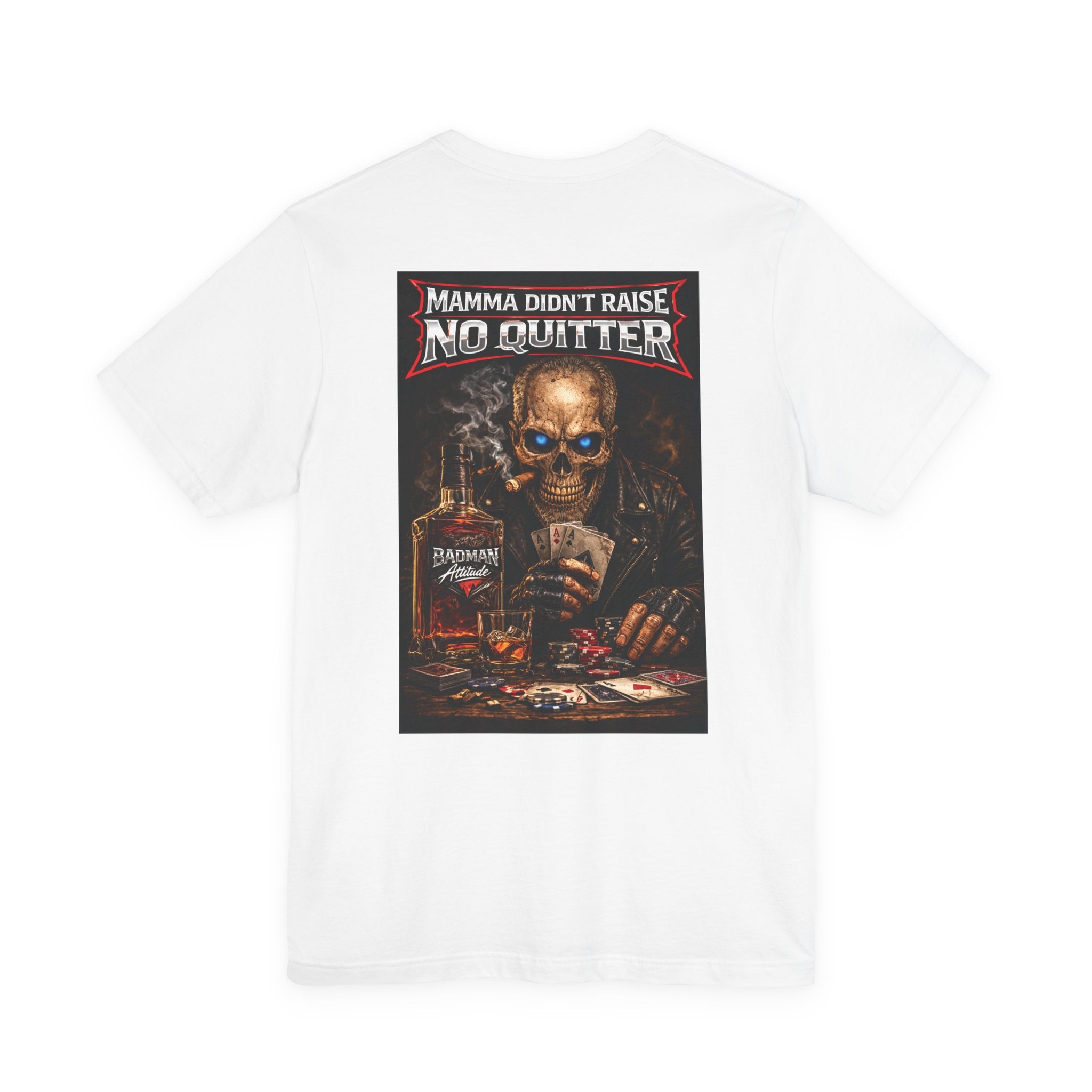 No Quitter Skull Poker T‑Shirt