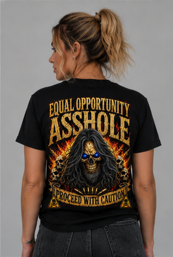 "Equal Opportunity Asshole" Graphic Tee with Skull & Flames (Proceed With Caution)
