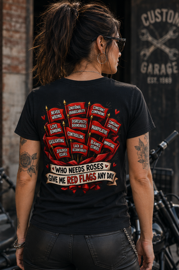 "Who Needs Roses? Give Me Red Flags" Graphic Tee — V-Neck T-Shirt