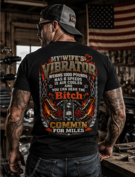 "My Wife's Vibrator" Funny Motorcycle Rider Graphic Tee