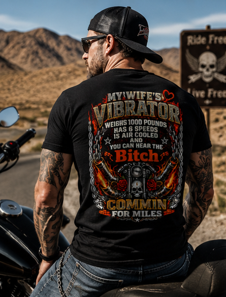 "My Wife's Vibrator" Funny Motorcycle Rider Graphic Tee