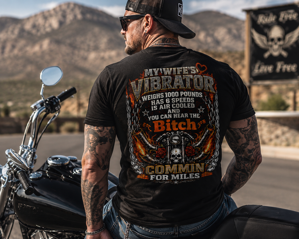 "My Wife's Vibrator" Funny Motorcycle Rider Graphic Tee