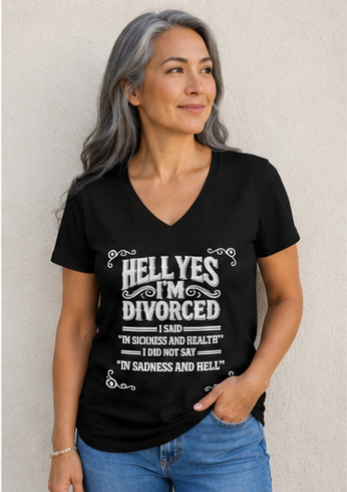 “Hell Yes I’m Divorced” Funny Separation Shirt – Divorced V-Neck Tee