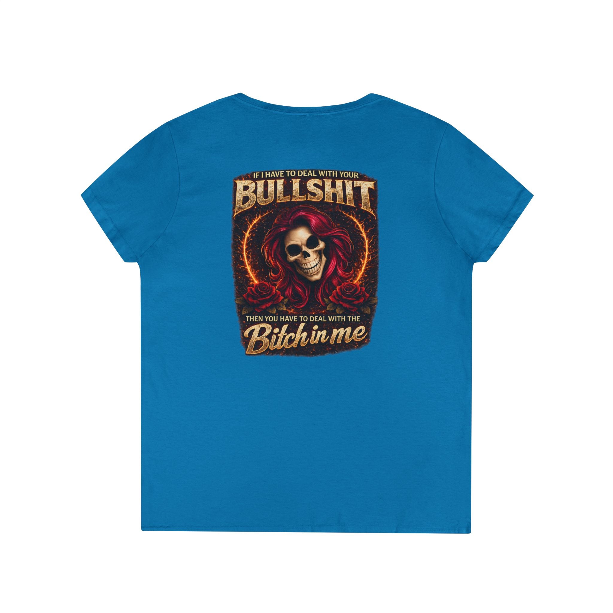 Ladies' V-Neck T-Shirt — 'Bullshit & Bitch in Me' Skull Graphic Tee