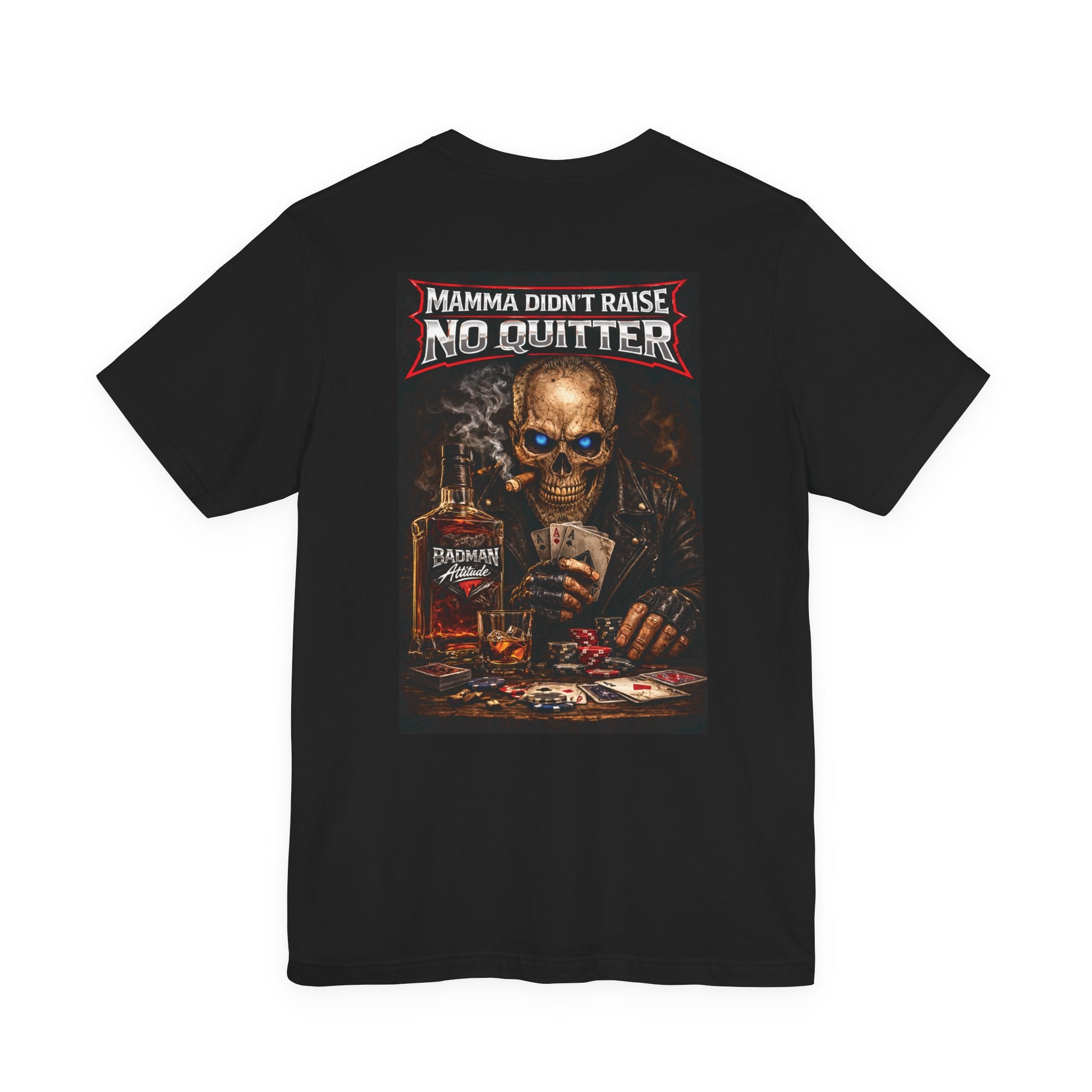 No Quitter Skull Poker T‑Shirt