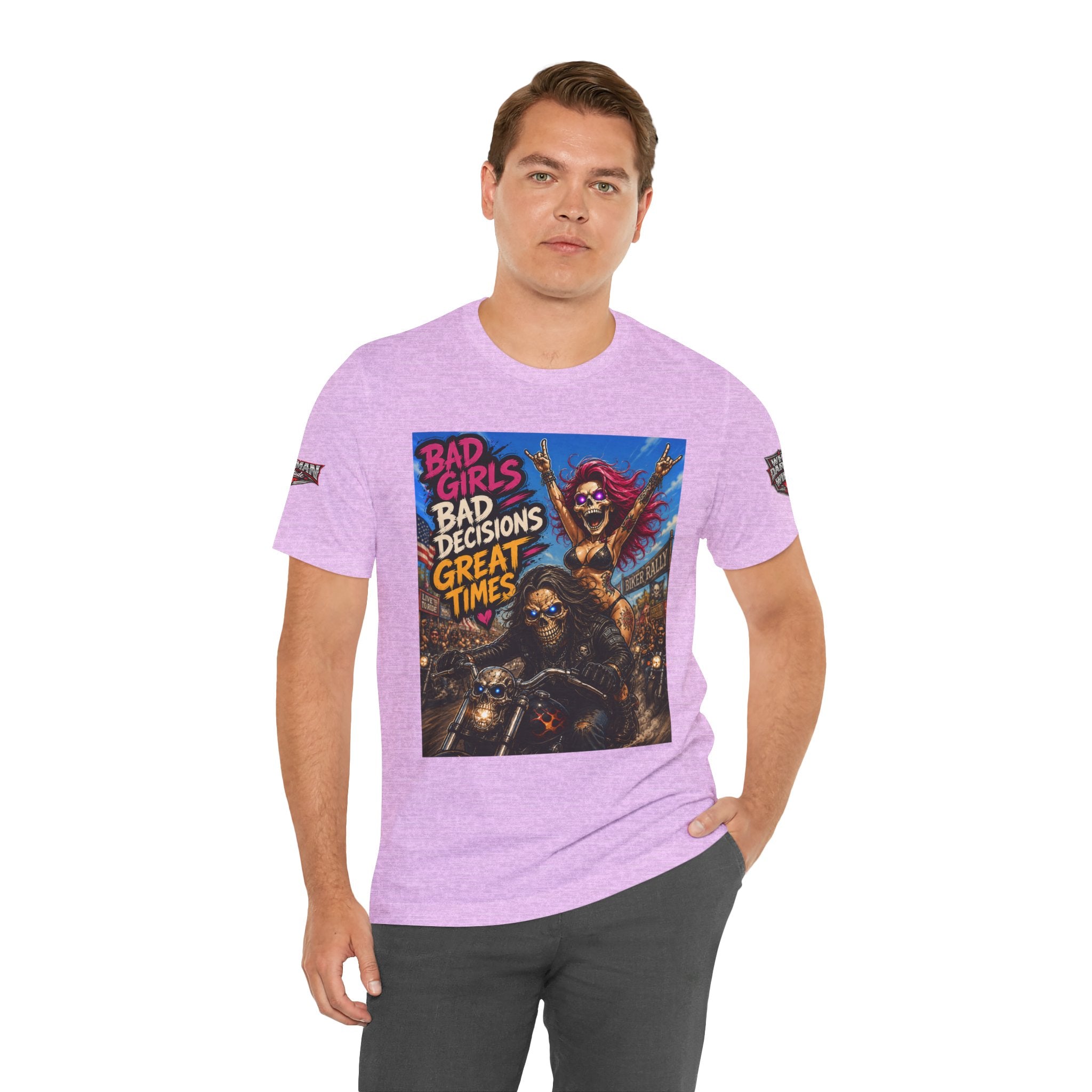 Bad Girls Bad Decisions Great Times Tee - Biker Rock Graphic T-Shirt