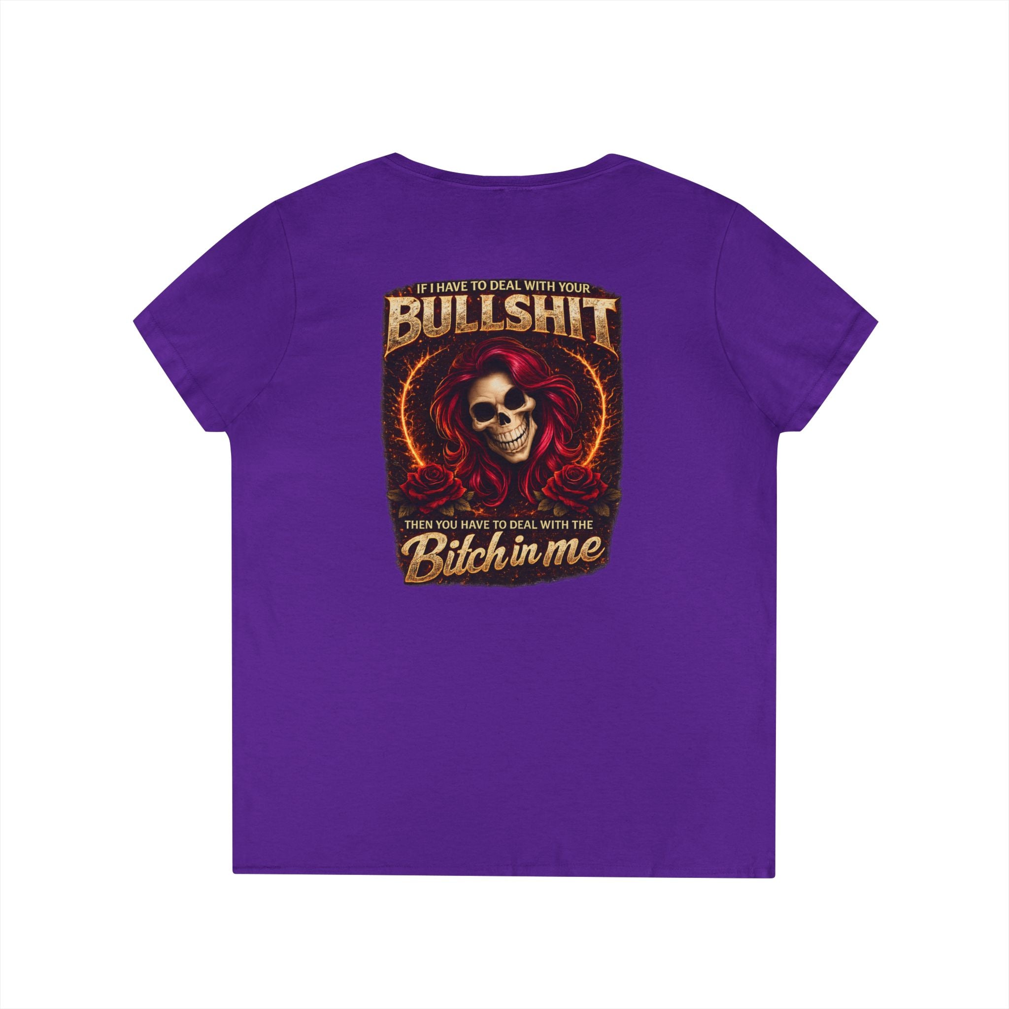 Ladies' V-Neck T-Shirt — 'Bullshit & Bitch in Me' Skull Graphic Tee