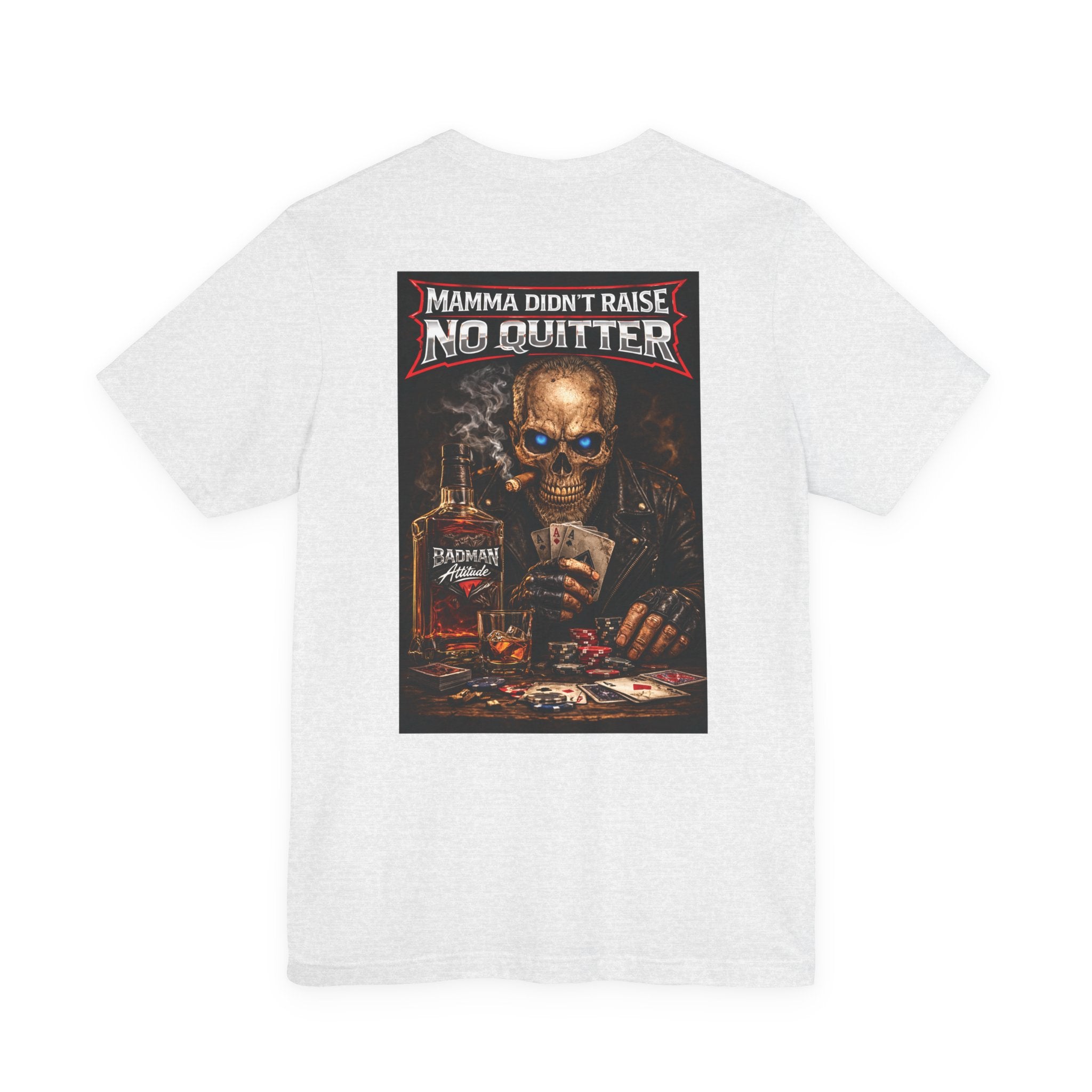 No Quitter Skull Poker T‑Shirt