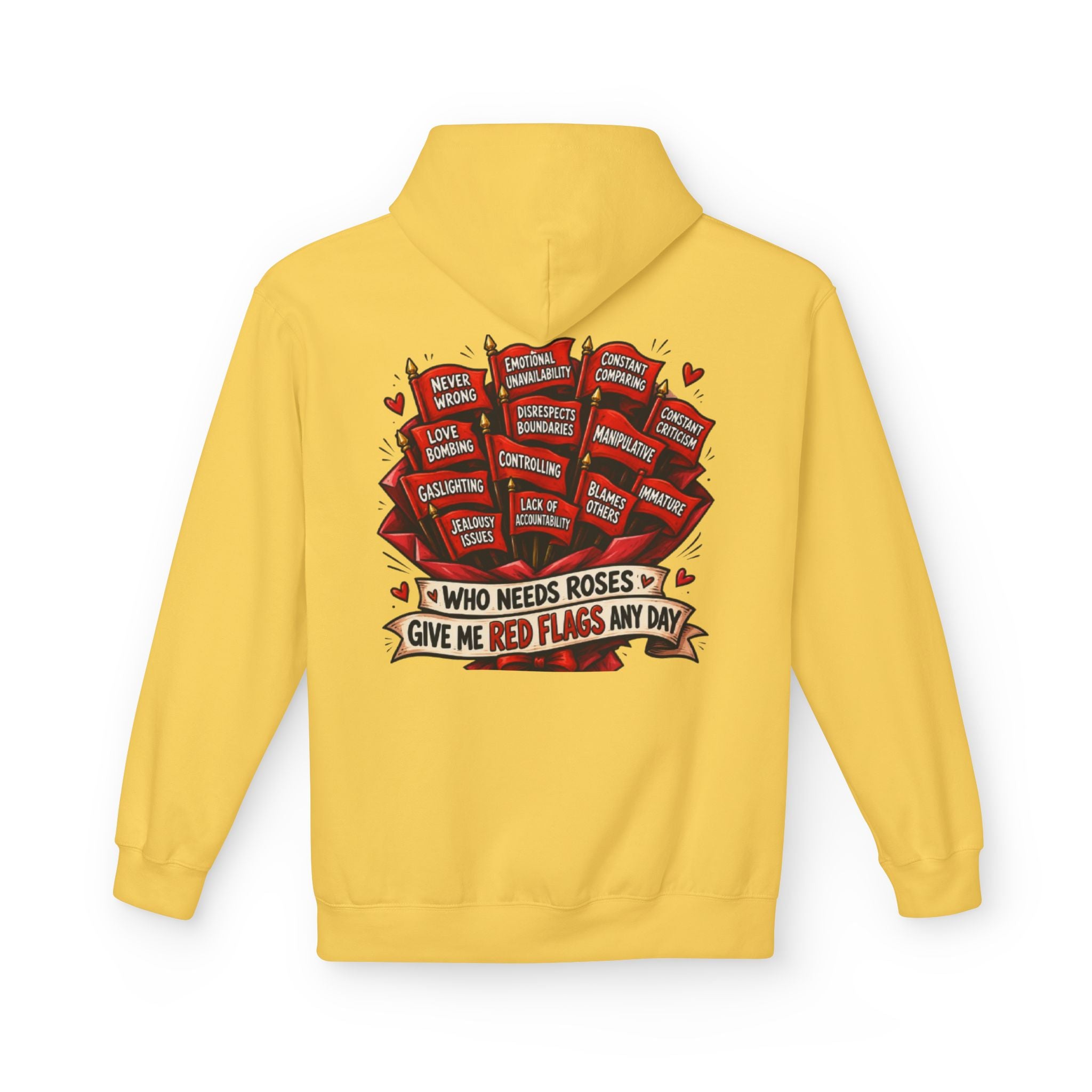 "Who Needs Roses? Give Me Red Flags Any Day" Graphic Pullover — Hoodie