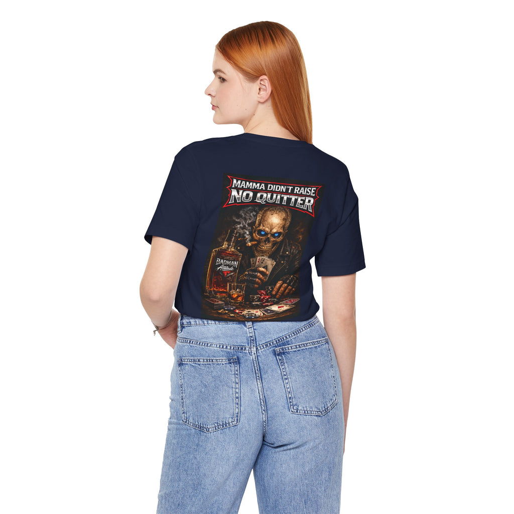 No Quitter Skull Poker T‑Shirt