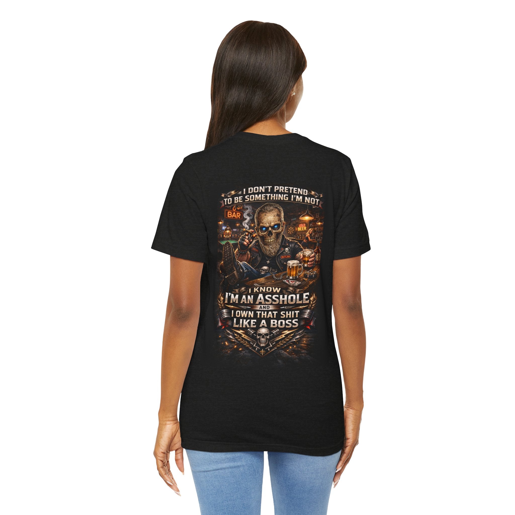 I Don’t Pretend to Be Something I’m Not – Outlaw Tee
