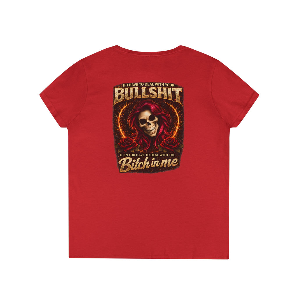Ladies' V-Neck T-Shirt — 'Bullshit & Bitch in Me' Skull Graphic Tee