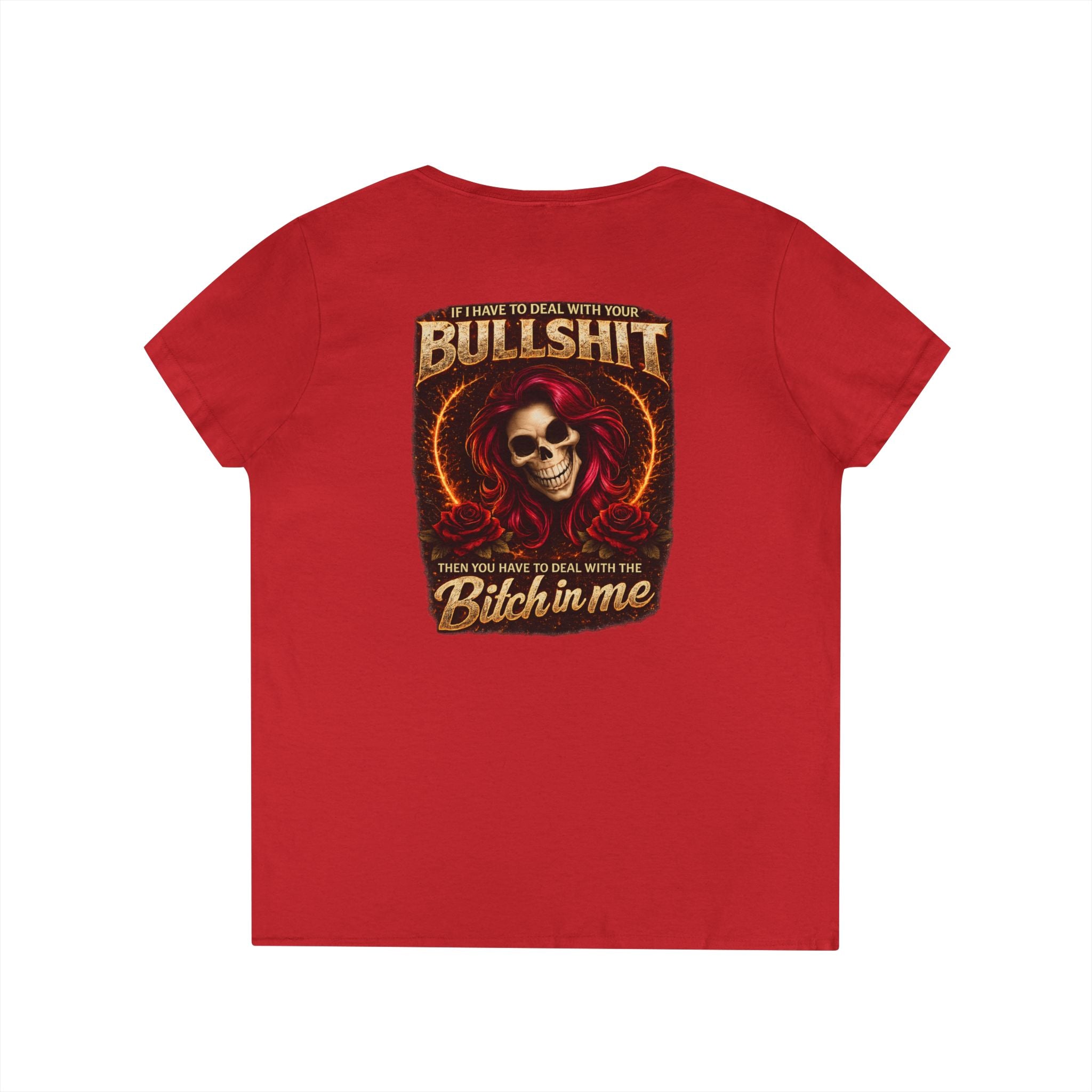 Ladies' V-Neck T-Shirt — 'Bullshit & Bitch in Me' Skull Graphic Tee